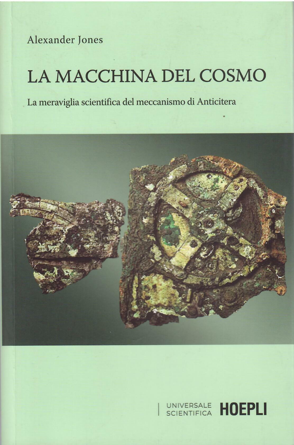 LA MACCHINA DEL COSMO - LA MERAVIGLIA SCIENTIFICA DEL MECCANISMO …