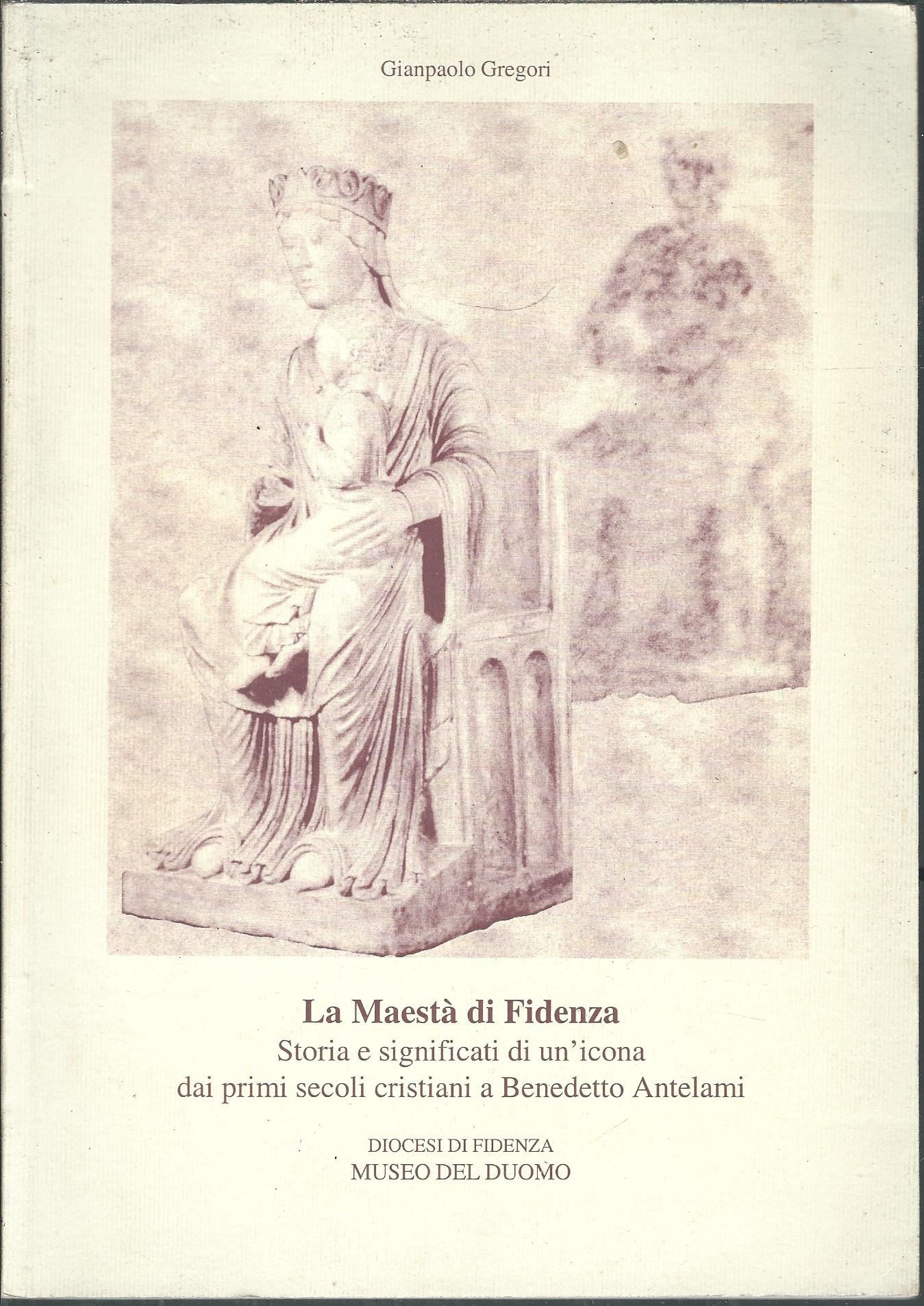 LA MAESTA' DI FIDENZA