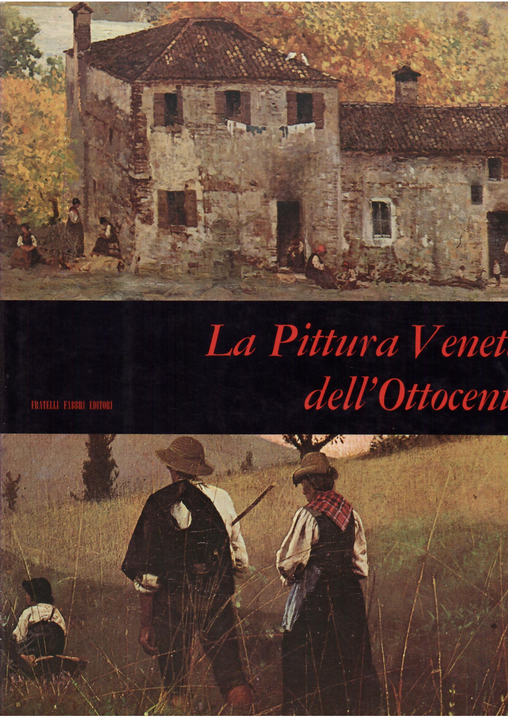 LA PITTURA VENETA DELL'OTTOCENTO