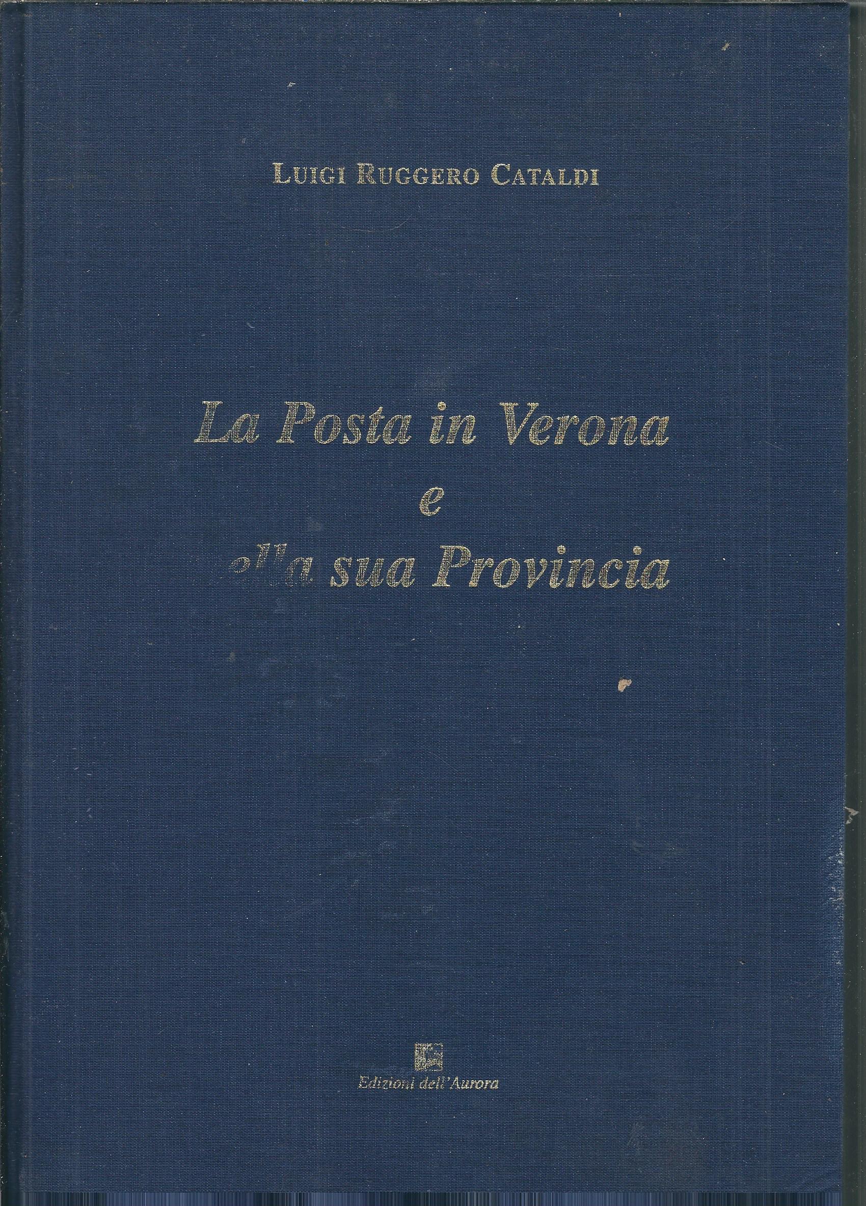 LA POSTA IN VERONA E NELLA SUA PROVINCIA