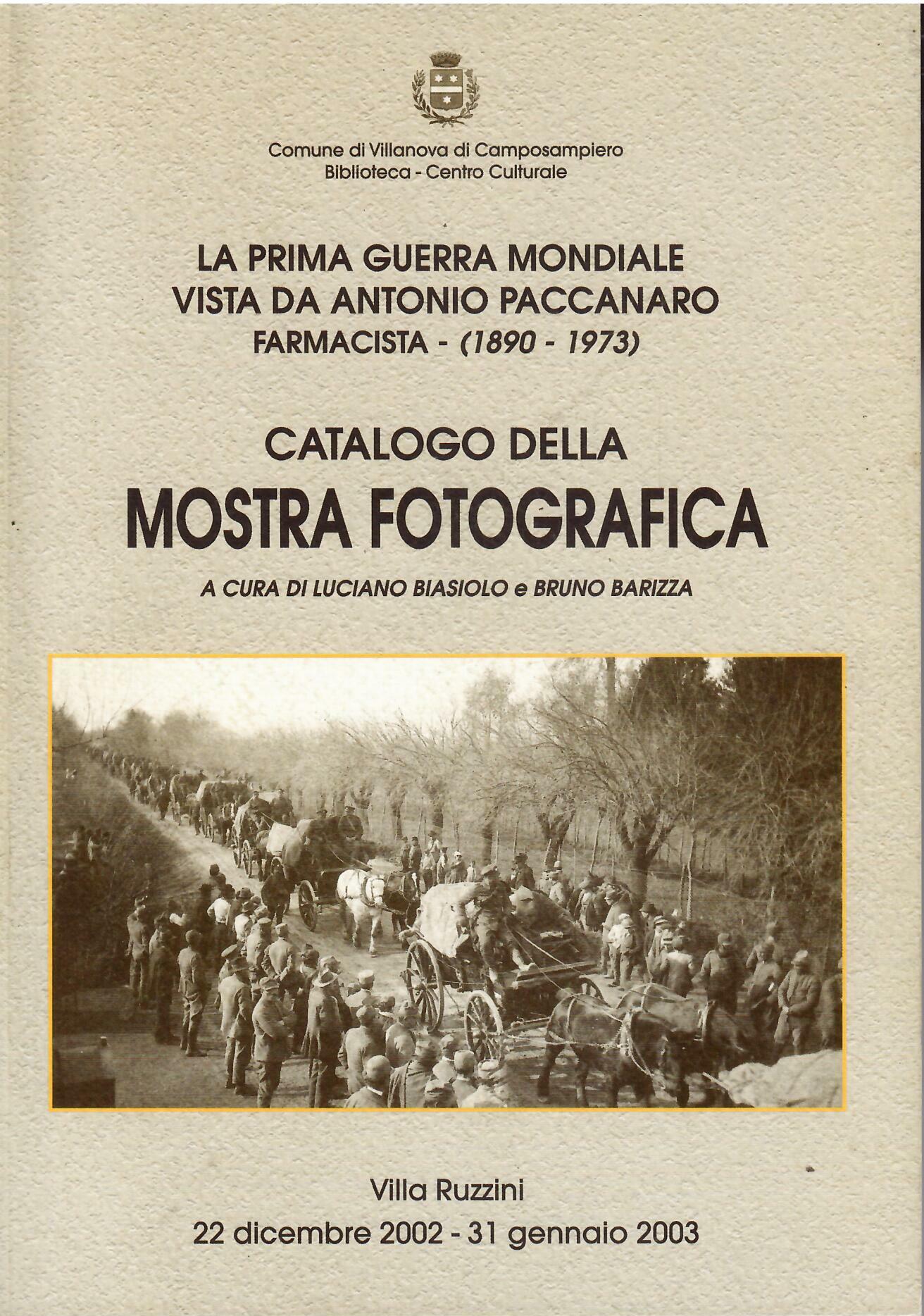 LA PRIMA GUERRA MONDIALE VISTA DA ANTONIO PACCANARO - FARMACISTA …