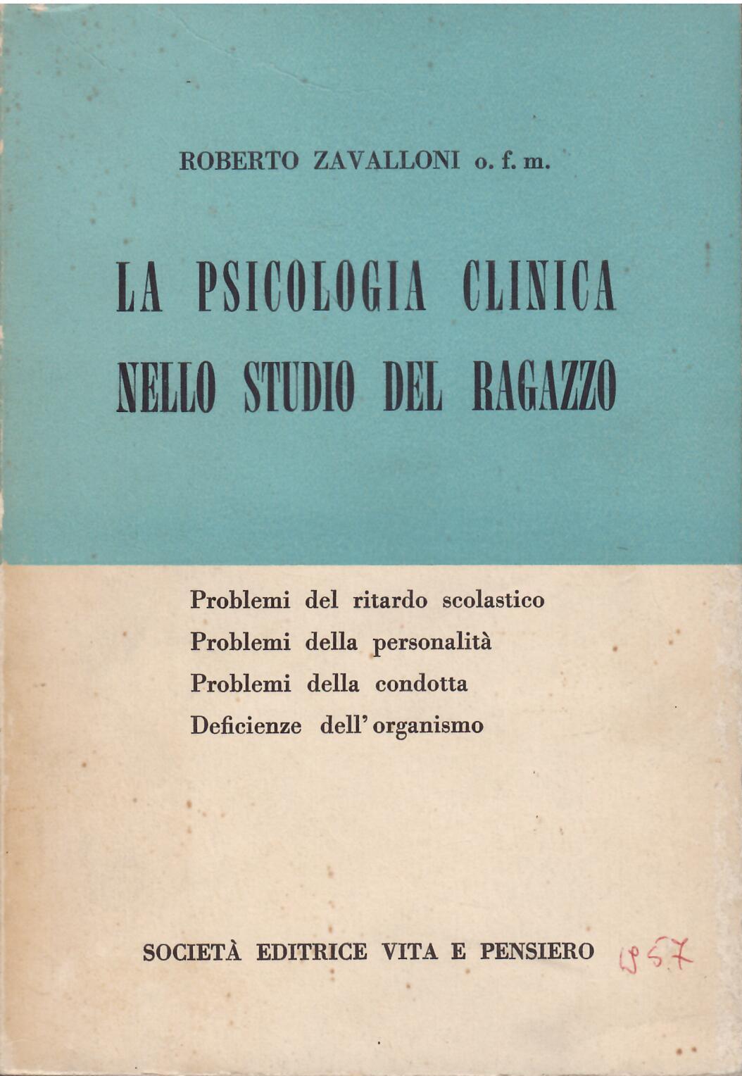 LA PSICOLOGIA CLINICA NELLO STUDIO DEL RAGAZZO