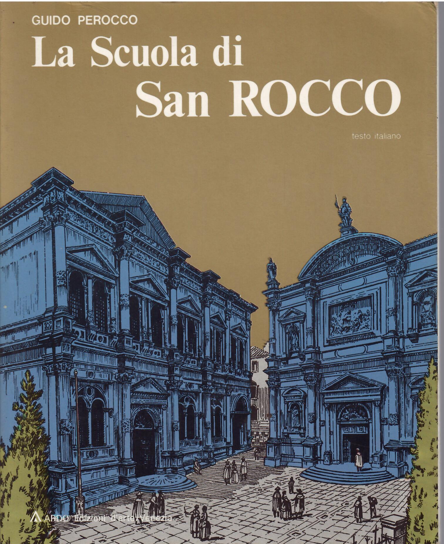 LA SCUOLA DI SAN ROCCO