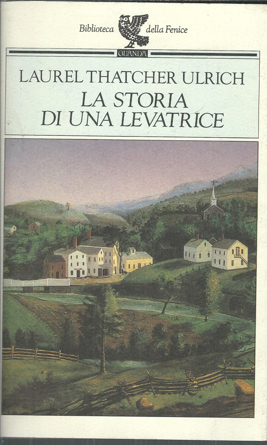 LA STORIA DI UNA LEVATRICE