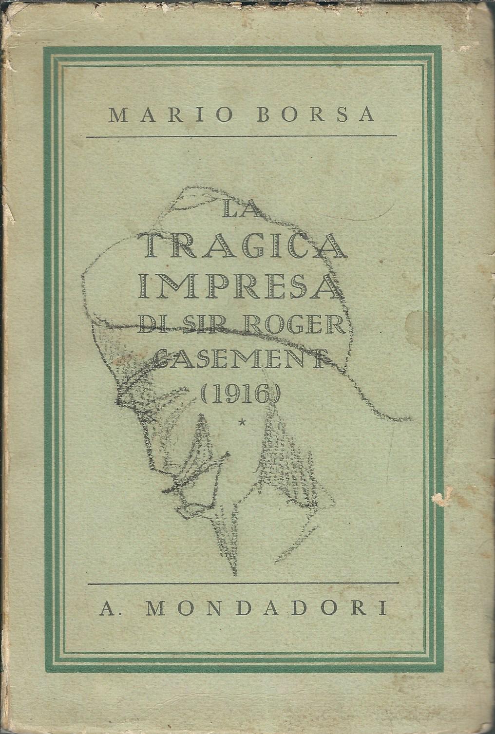 LA TRAGICA IMPRESA DEL SIR ROGER CASEMENT (1916 )