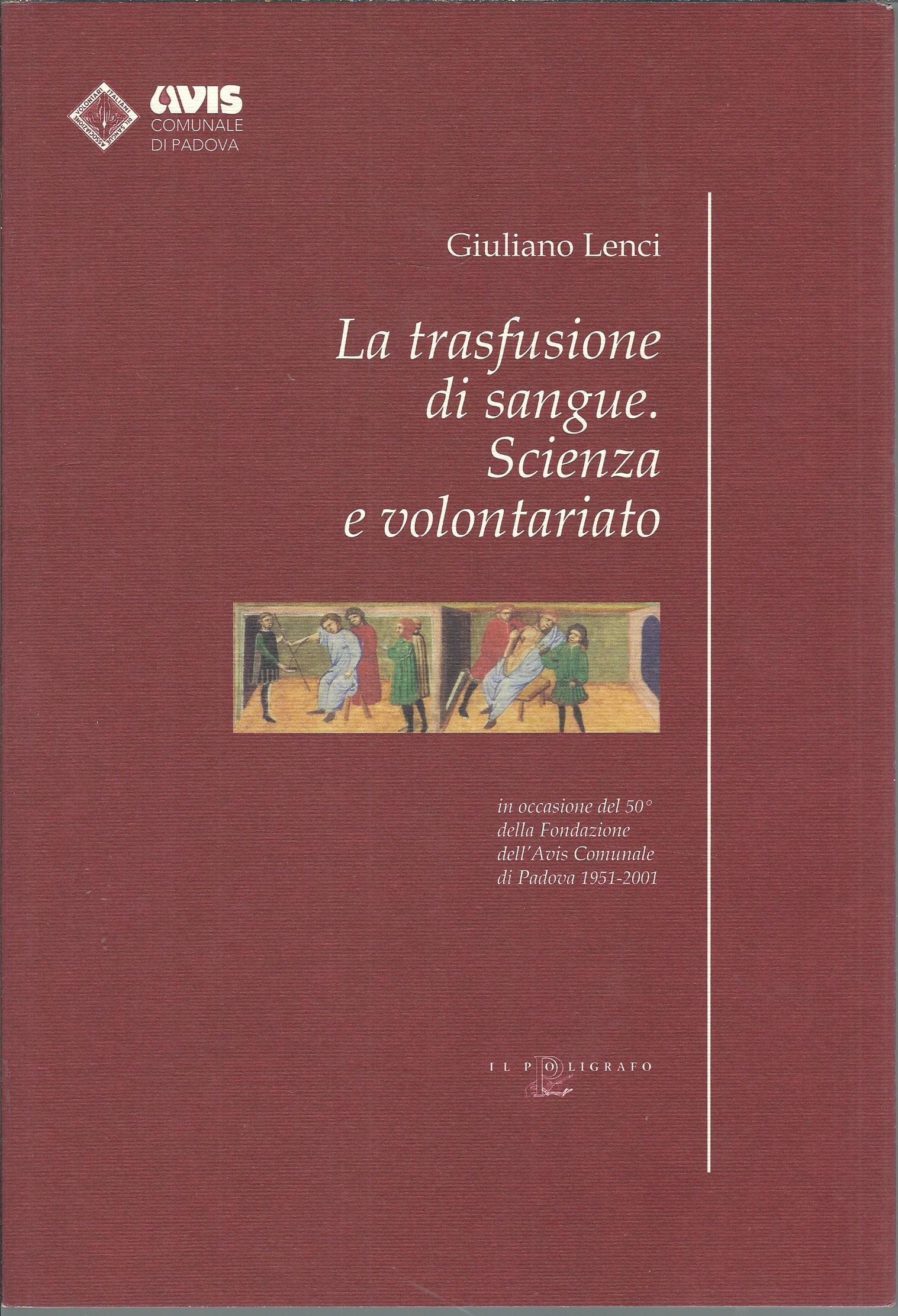 LA TRASFUSIONE DI SANGUE. SCIENZA E VOLONTARIATO