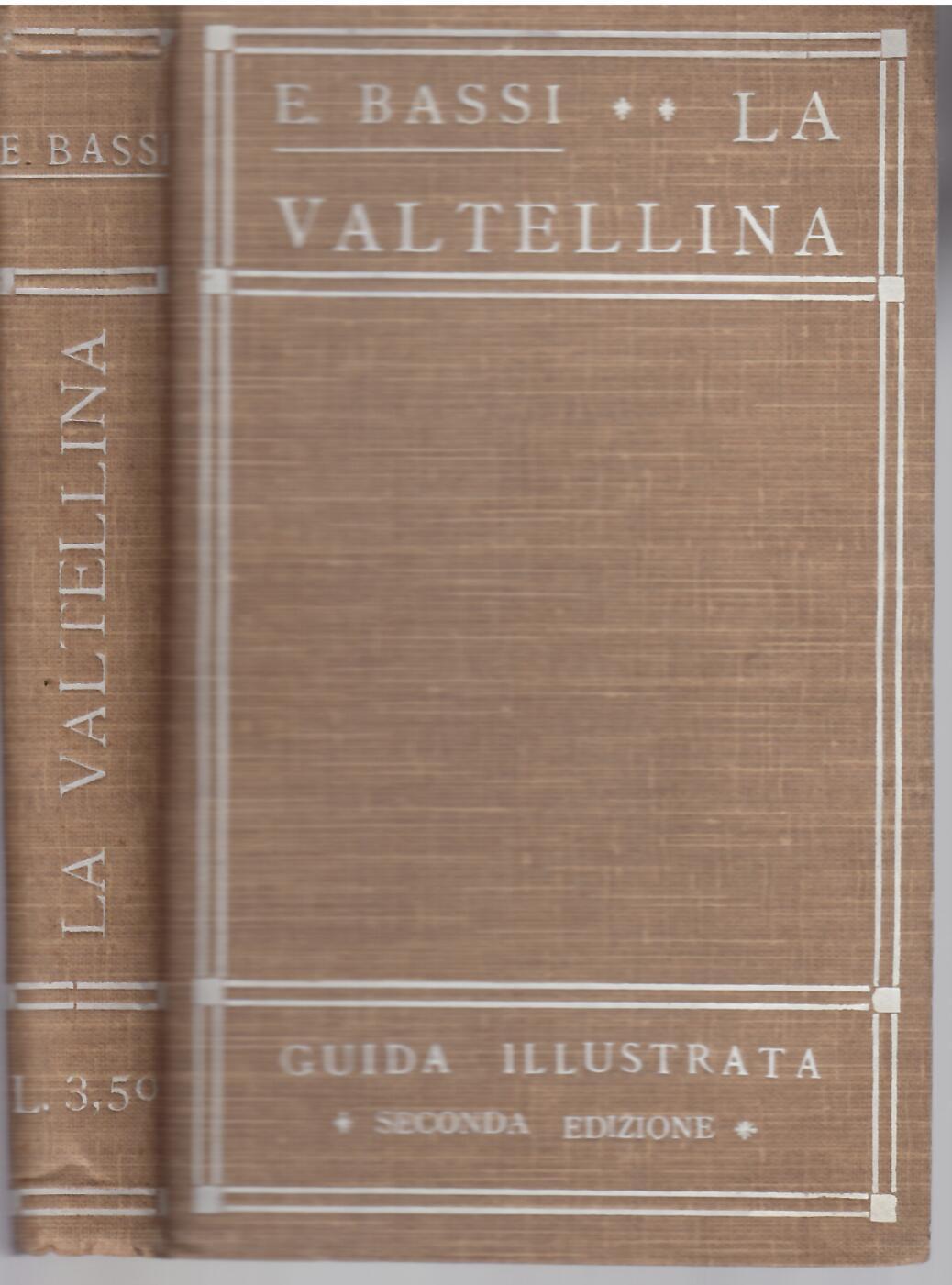 LA VALTELLINA
