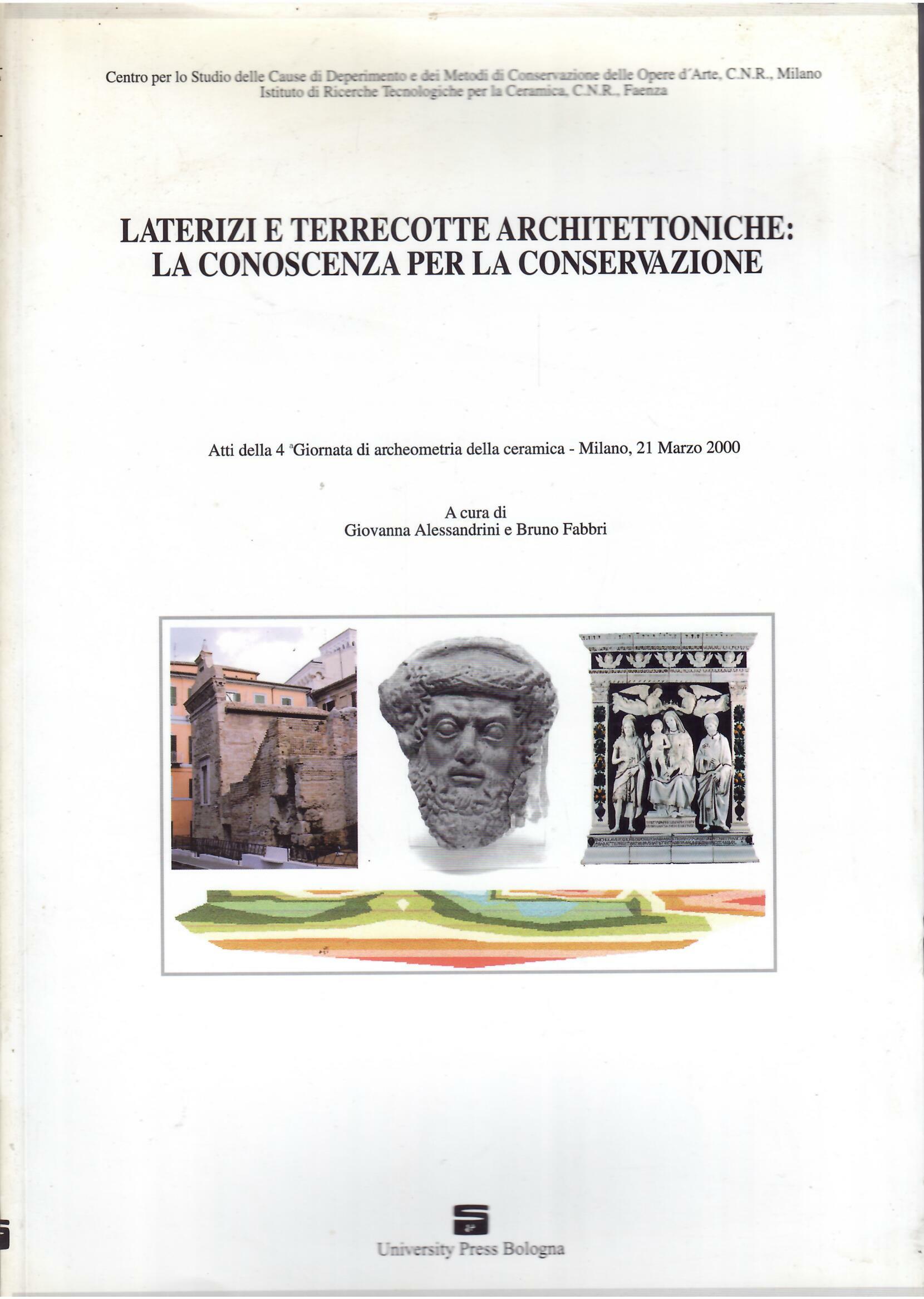 LATERIZZI E TERRECOTTE ARCHITETTONICHE: LA CONOSCENZA PER LA CONSERVAZIONE
