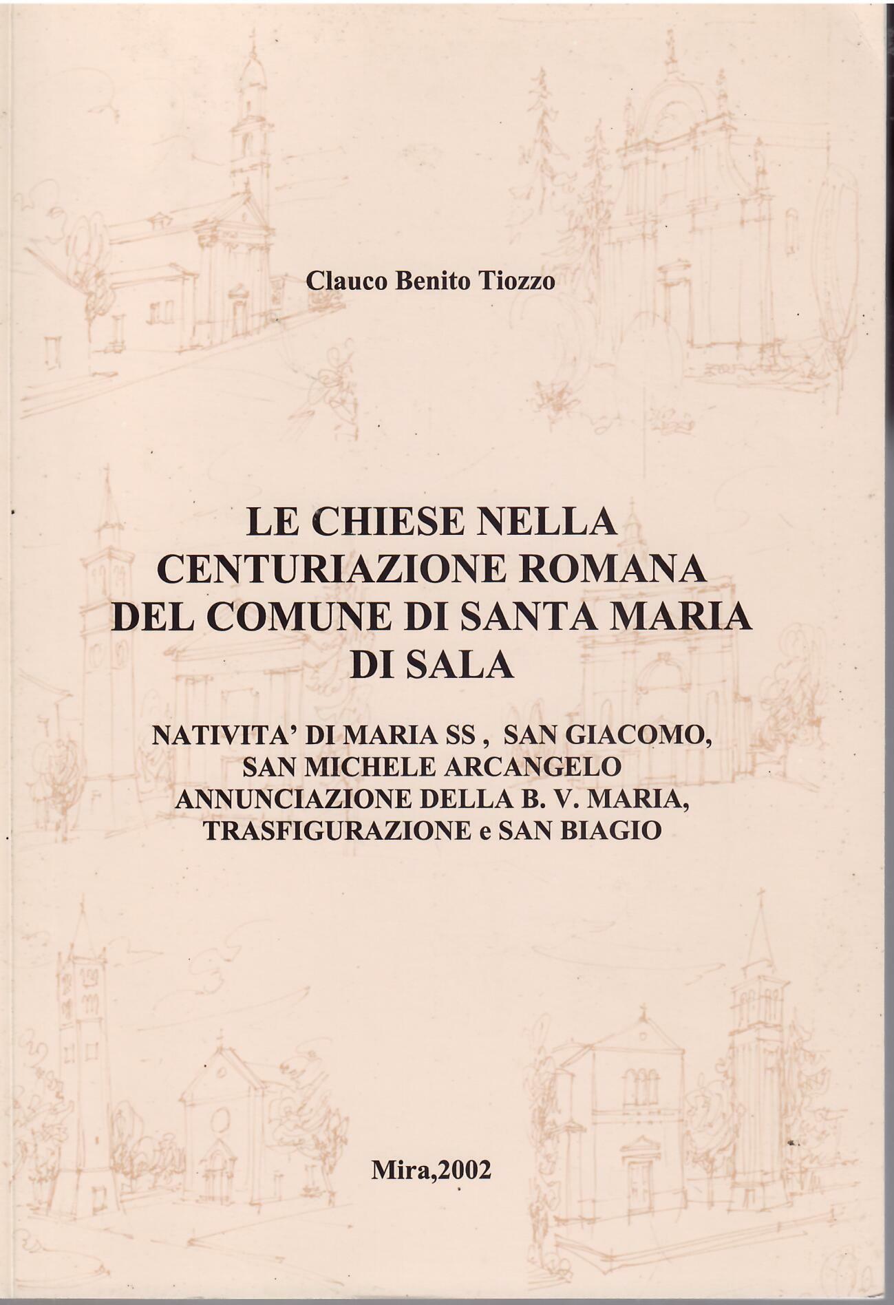 LE CHIESE NELLA CENTURIAZIONE ROMANA DEL COMUNE DI SANTA MARIA …