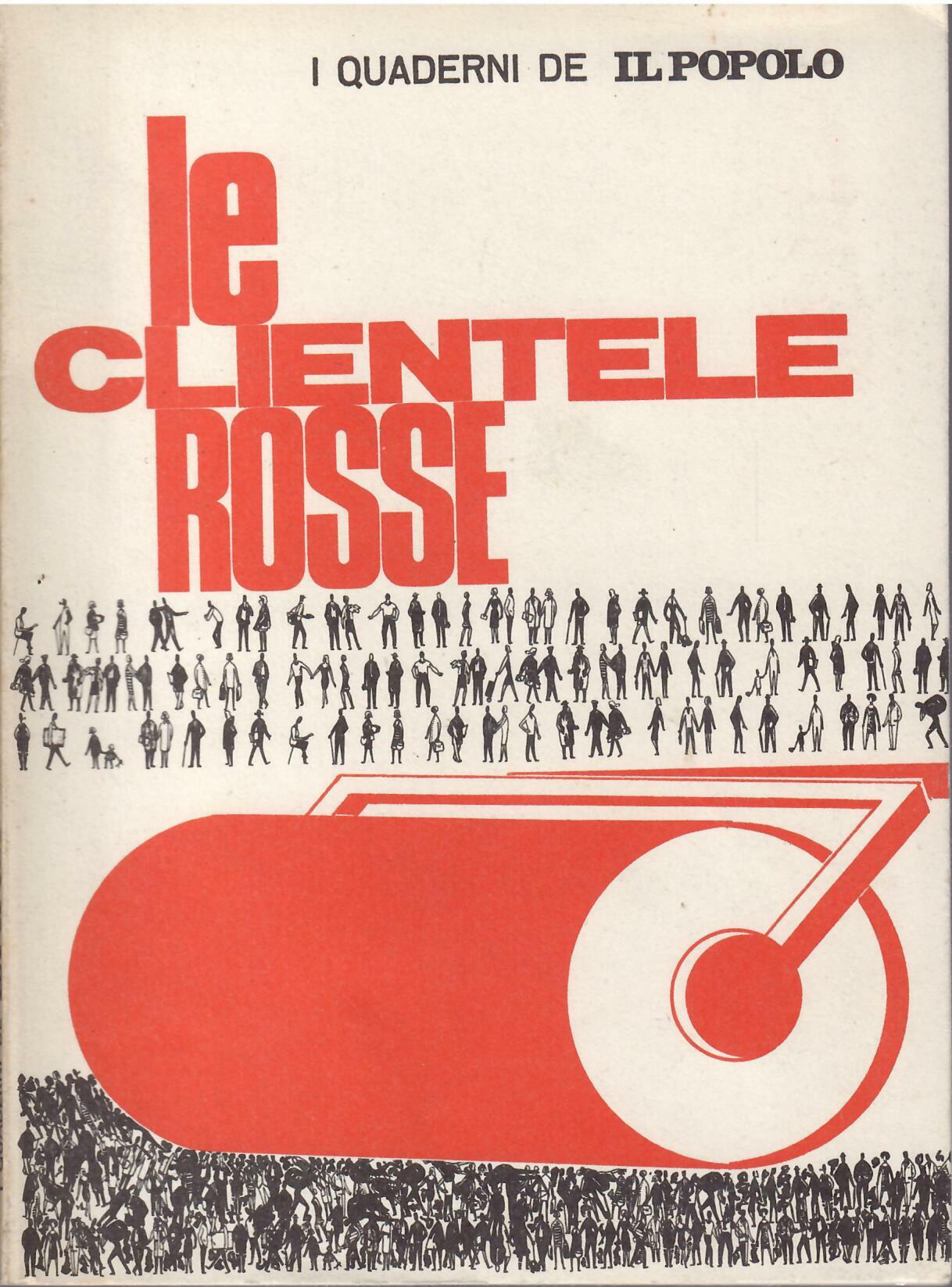 LE CLIENTELE ROSSE