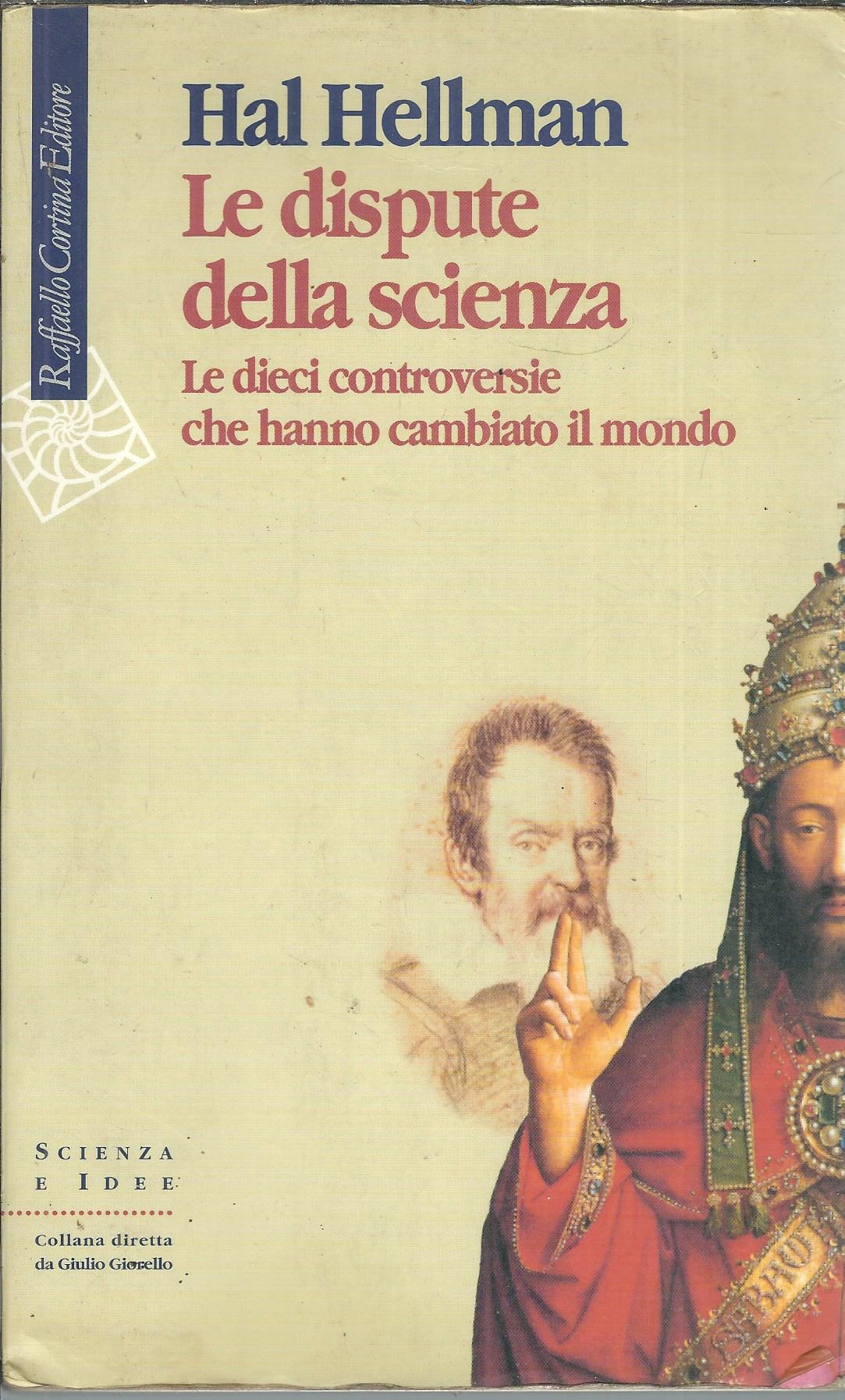 LE DISPUTE DELLA SCIENZA