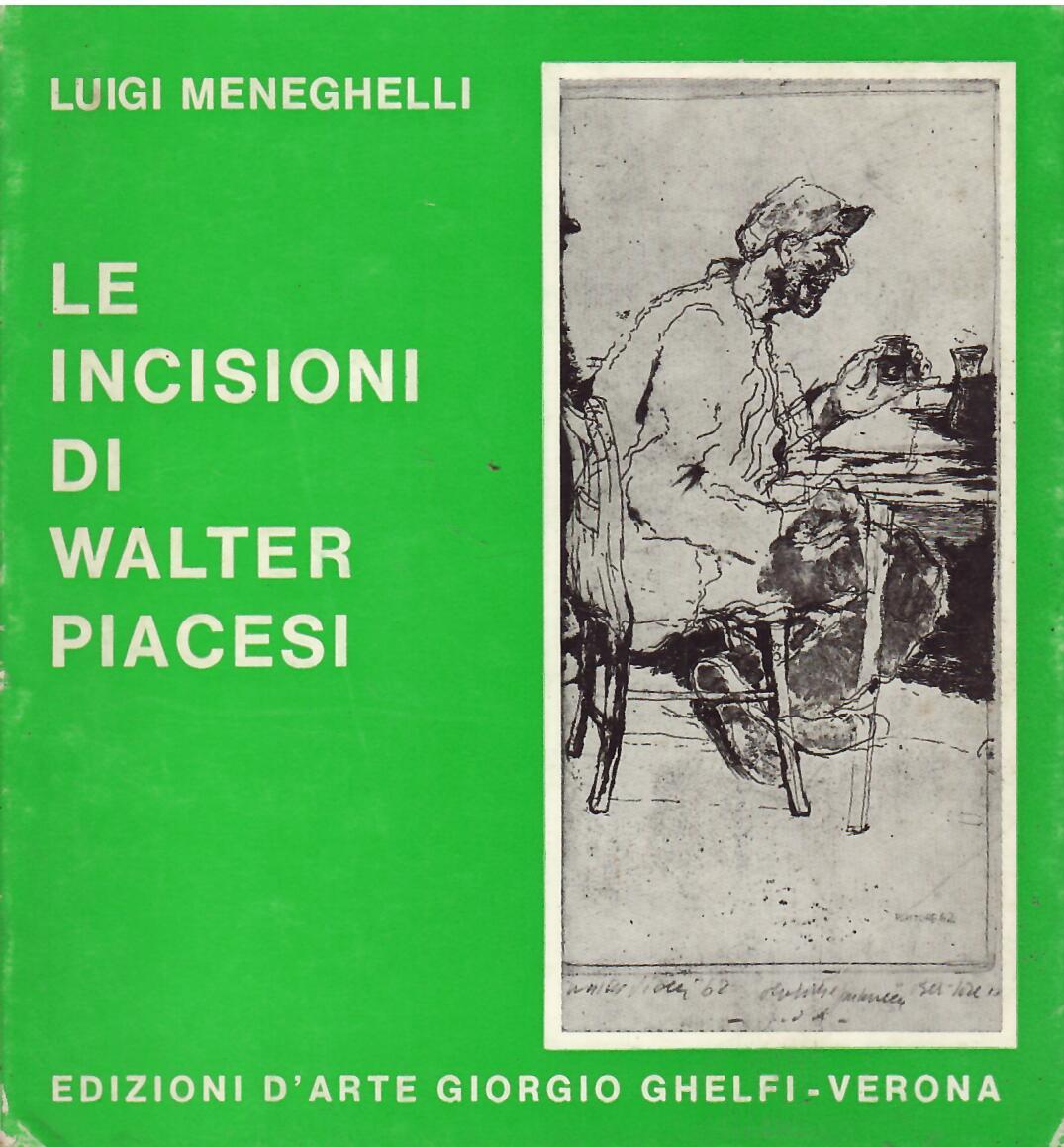 LE INCISIONI DI WALTER PIACESI