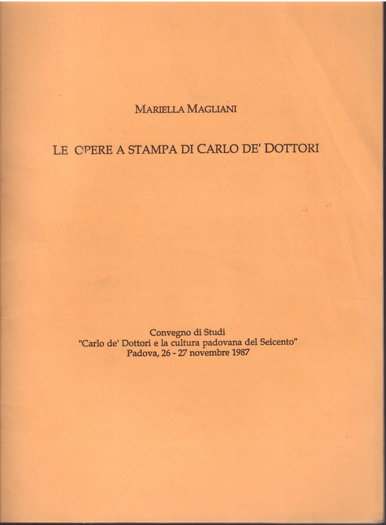 LE OPERE A STAMPA DI CARLO DE' DOTTORI