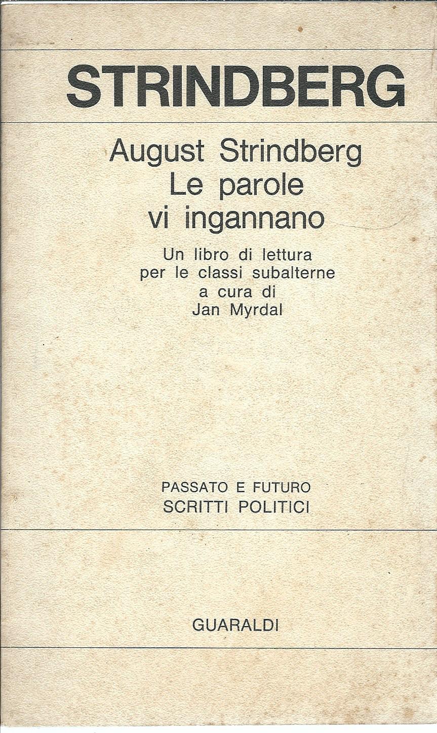 LE PAROLE VI INGANNANO