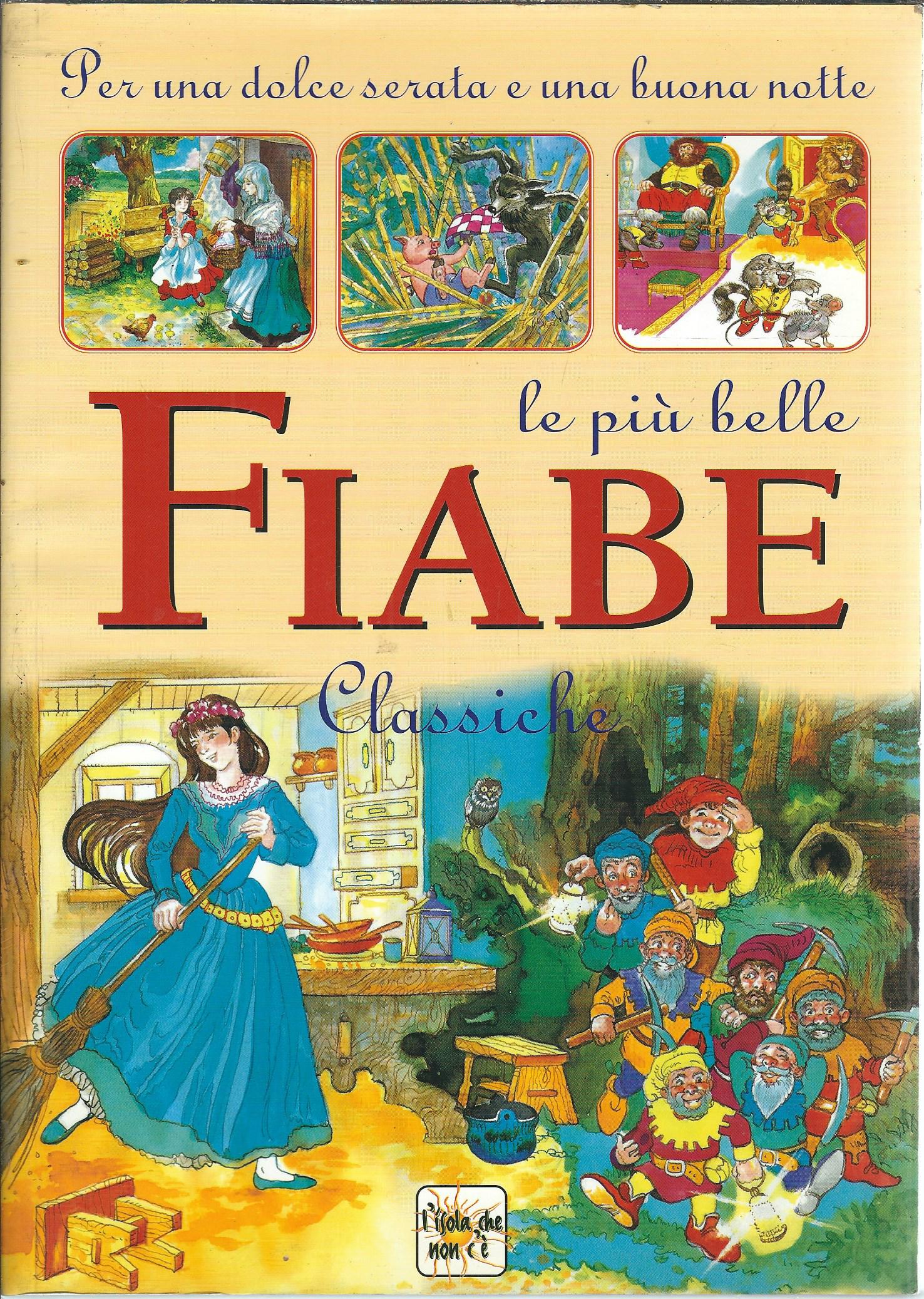LE PIU' BELLE FIABE CLASSICHE