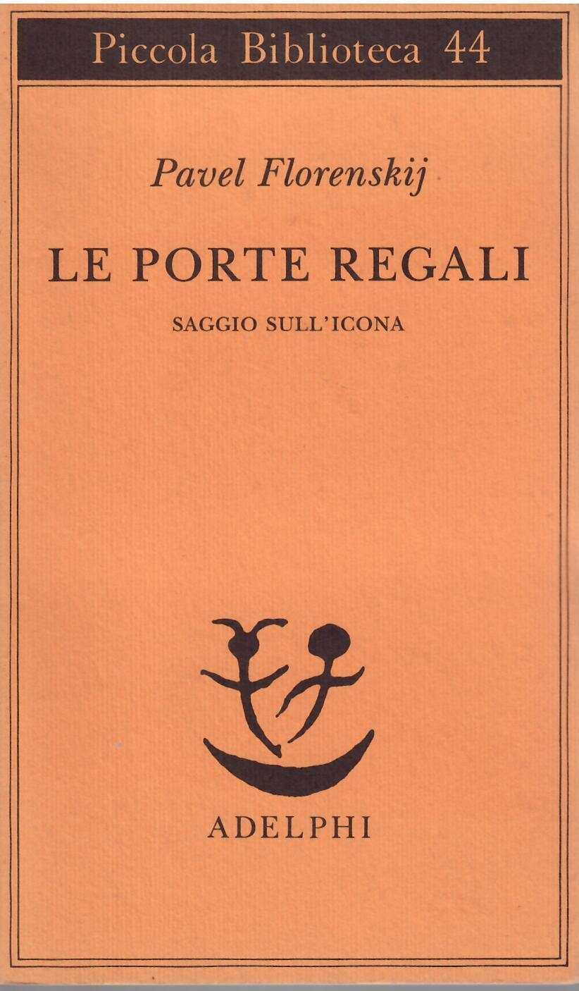 LE PORTE REGALI - SAGGIO SULL'ICONA