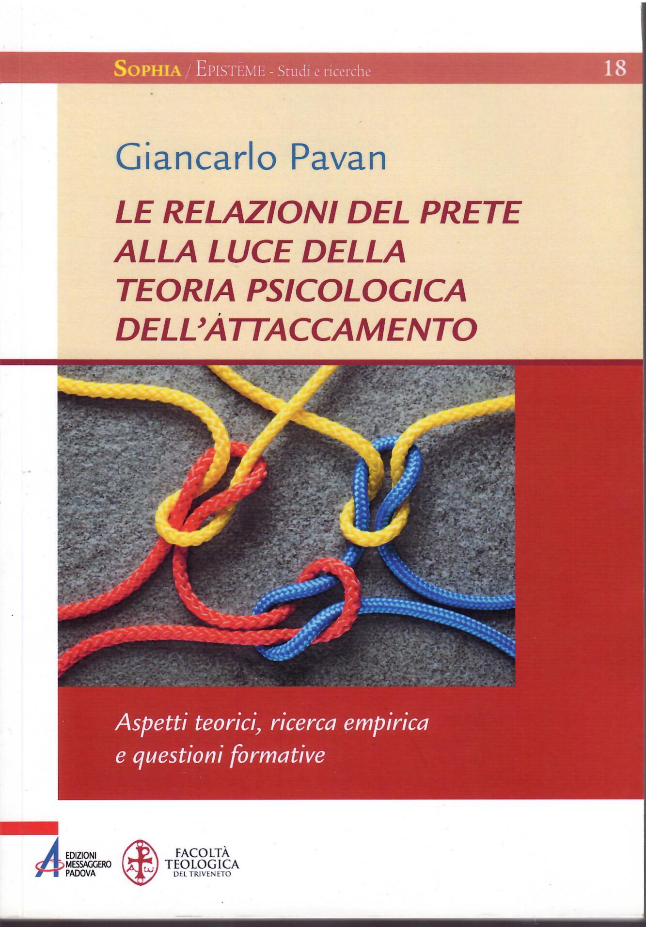 LE RELAZIONI DEL PRETE ALLA LUCE DELLA TEORIA PSICOLOGICA DELL'ATTACCAMENTO