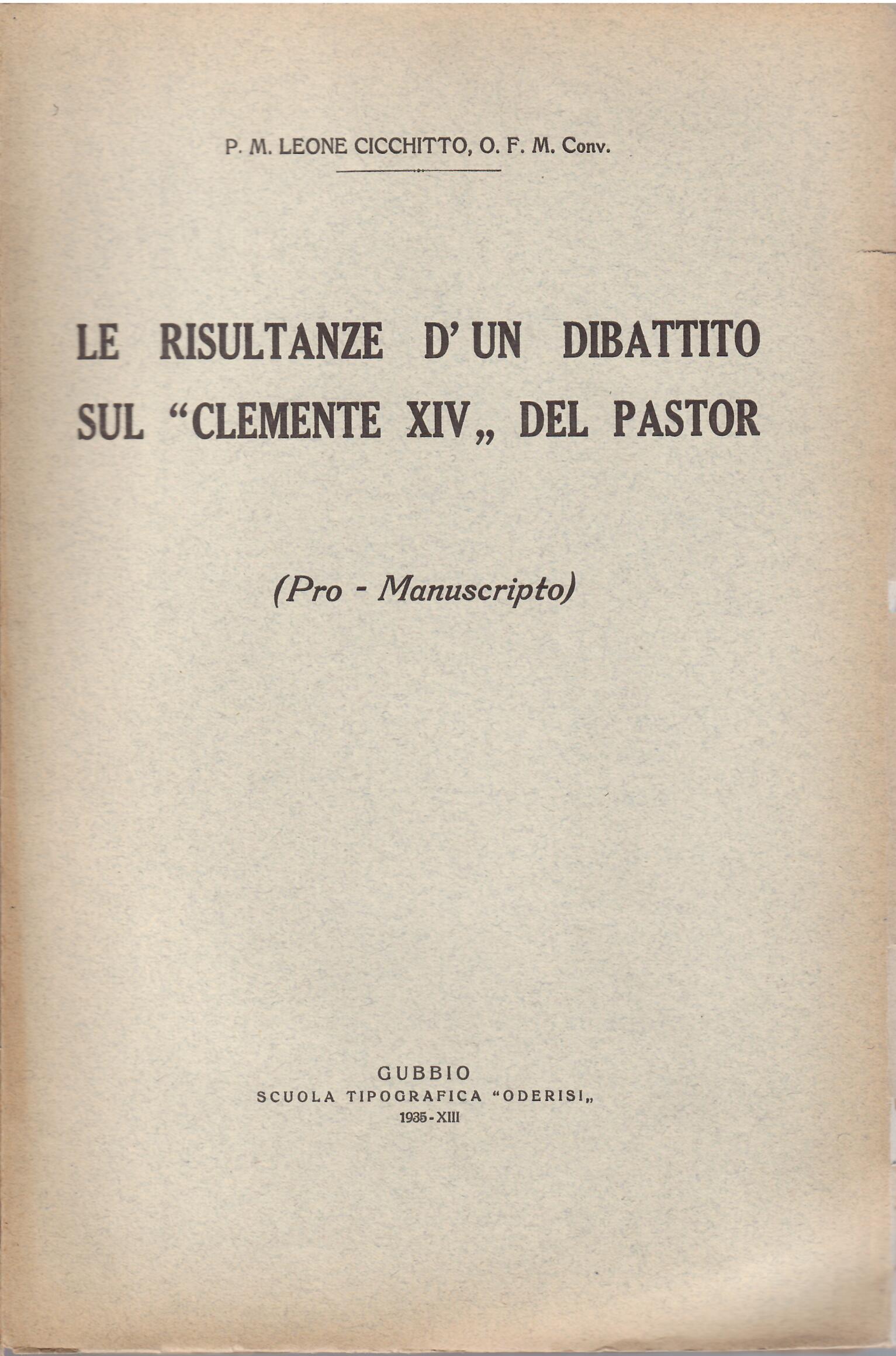 LE RISULTANZE D'UN DIBATTITO SUL CLEMENTE XIV DEL PASTOR ( …