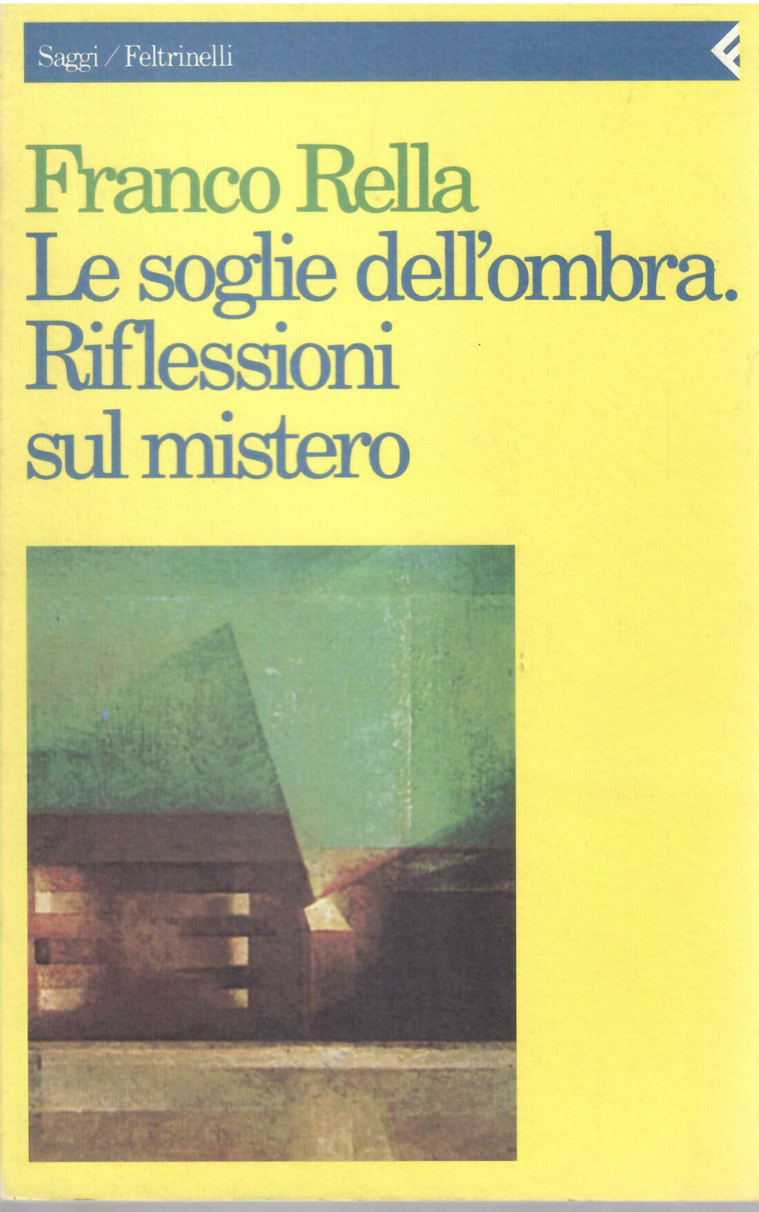 LE SOGLIE DELL'OMBRA - RIFLESSIONI SUL MISTERO