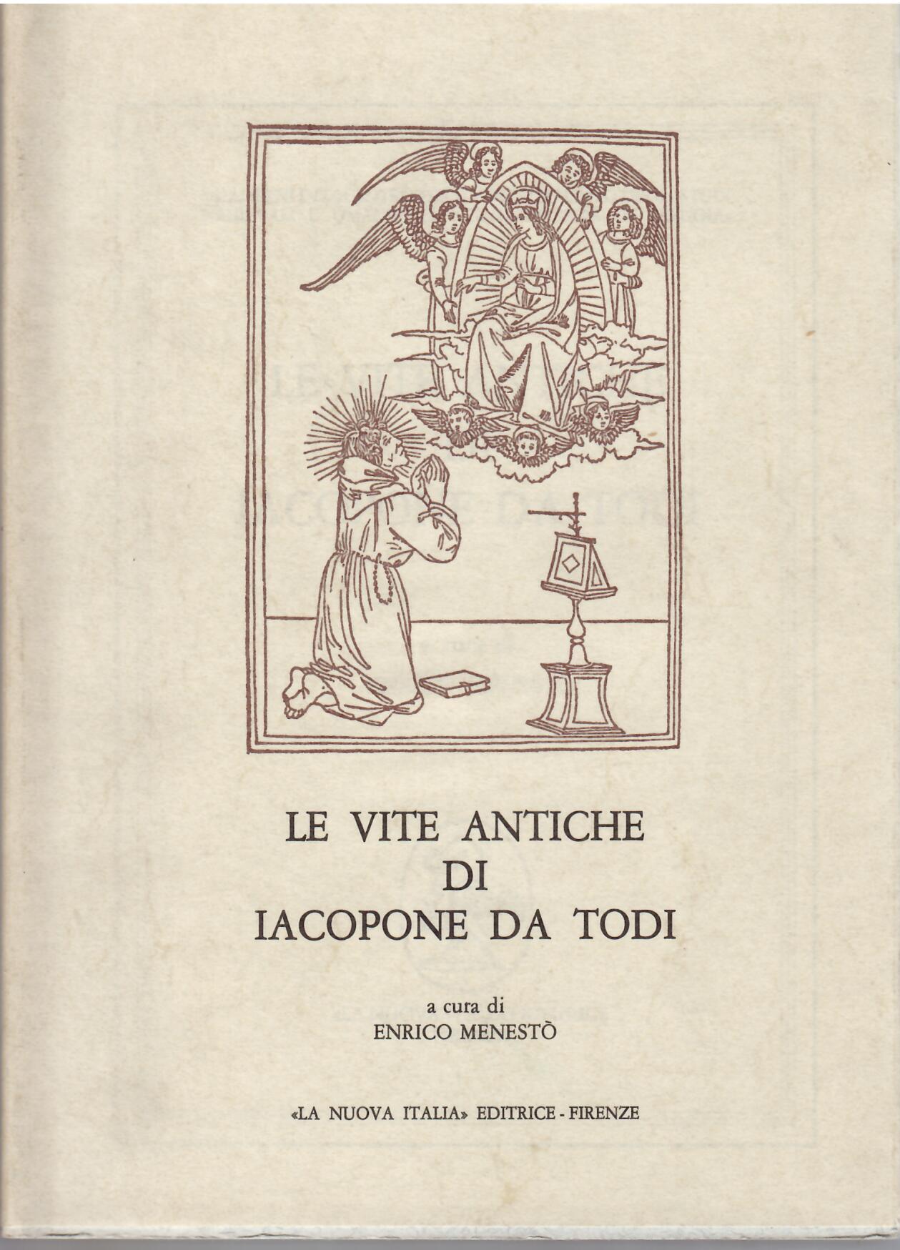 LE VITE ANTICHE DI JACOPONE DA TODI