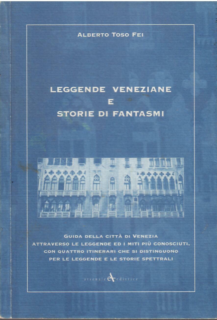 LEGGENDE VENEZIANE E STORIE DI FANTASMI