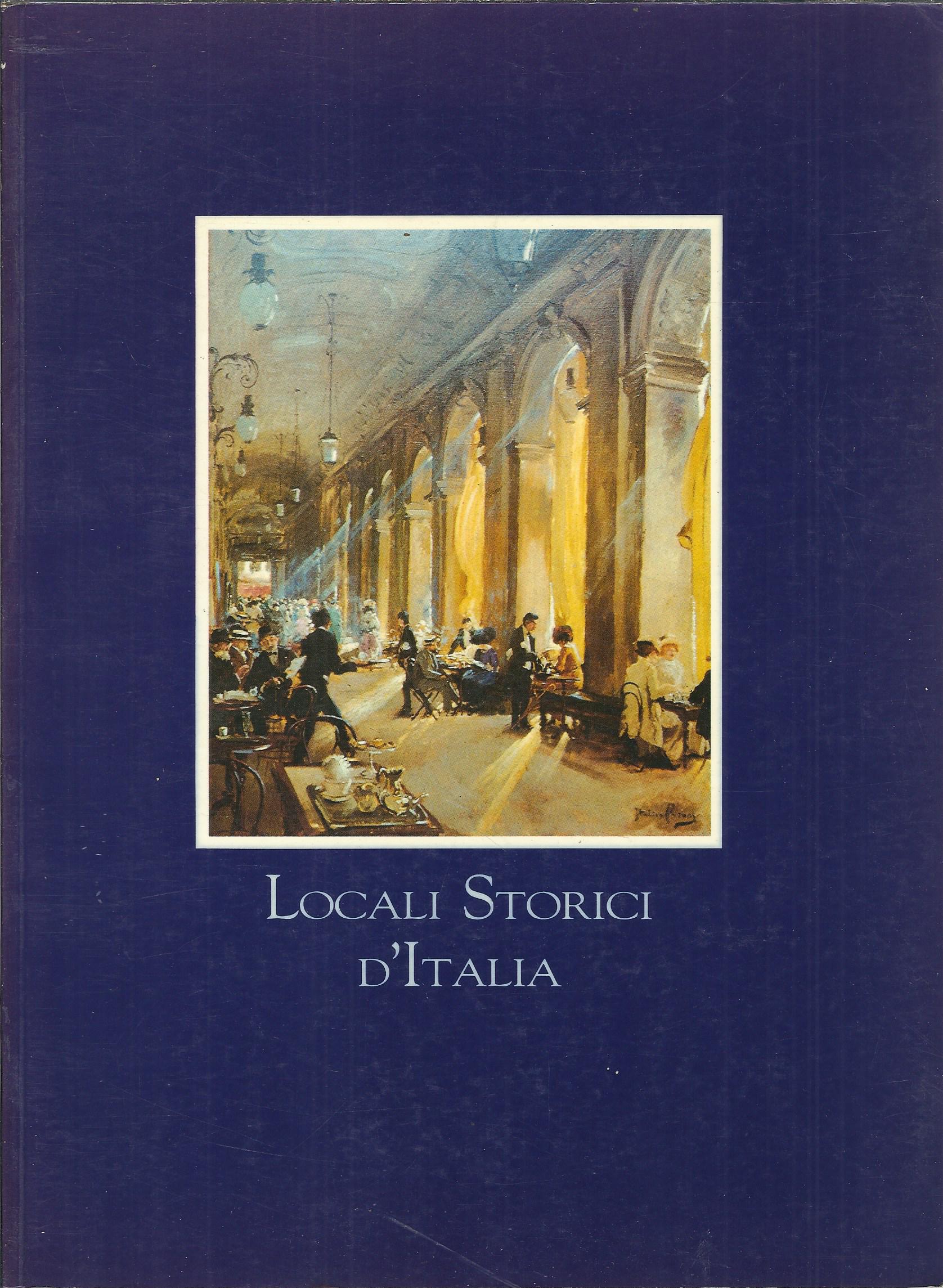 LOCALI STORICI D'ITALIA