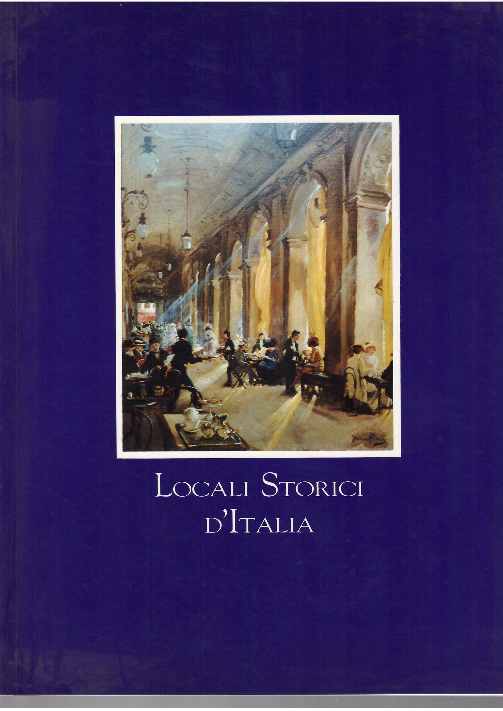 LOCALI STORICI D'ITALIA