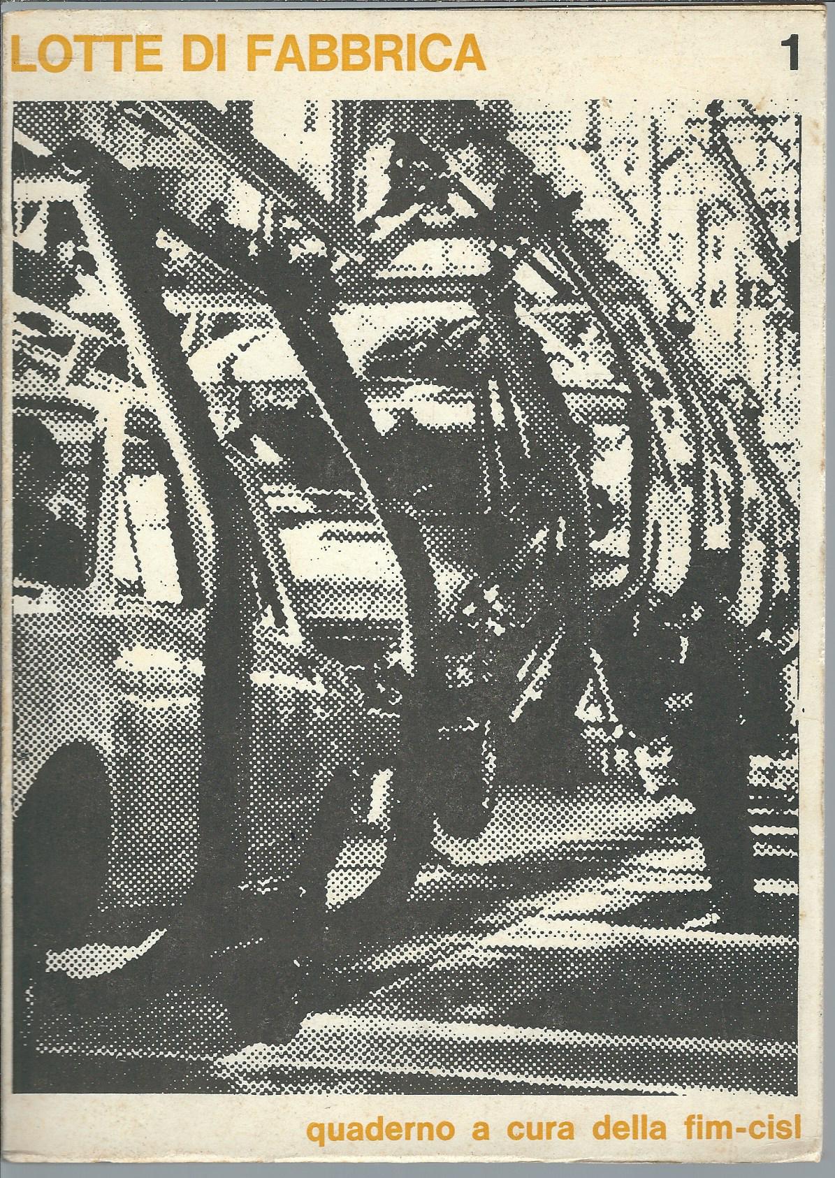 LOTTE DI FABBRICA