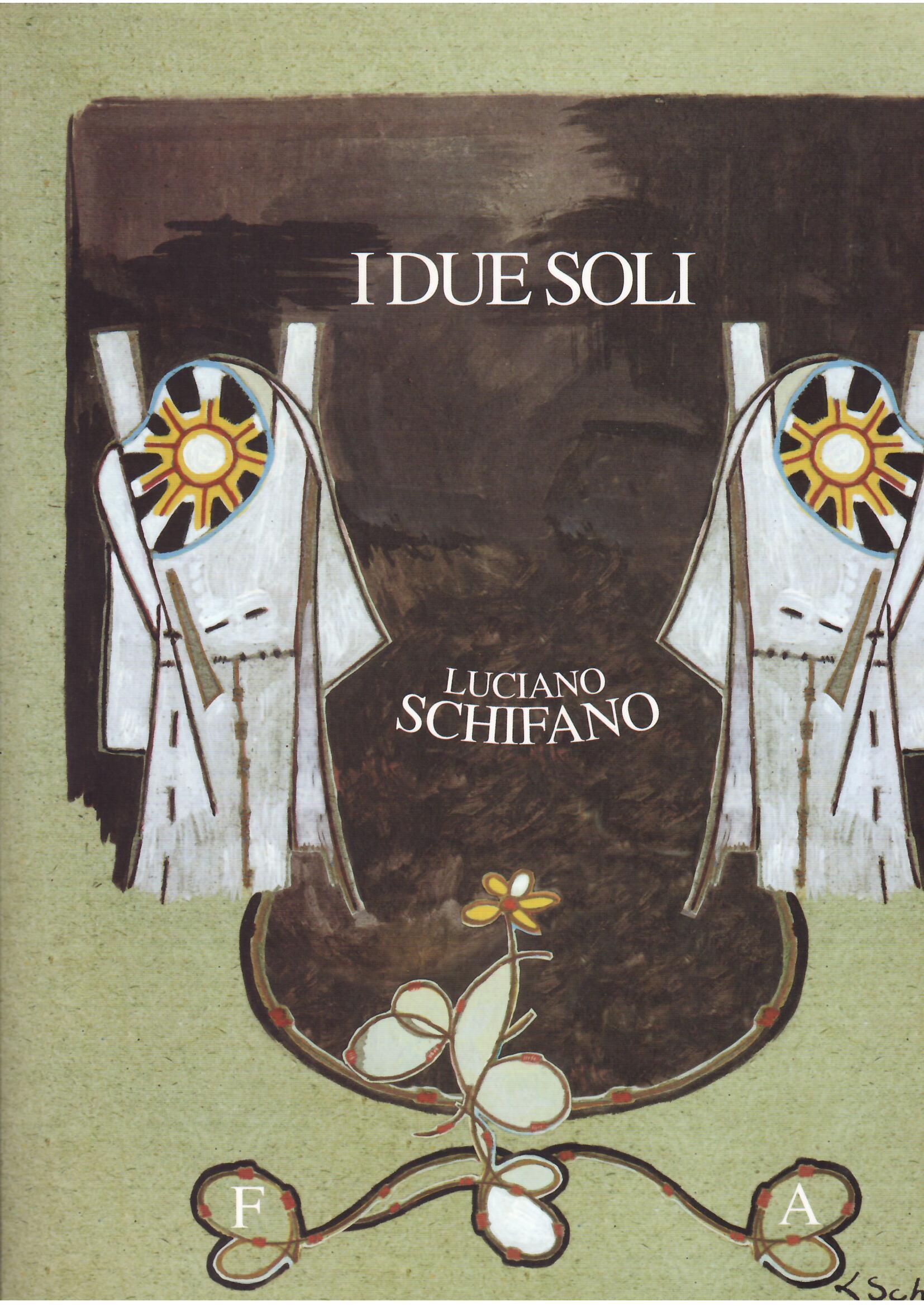 LUCIANO SCHIFANO - I DUE SOLI