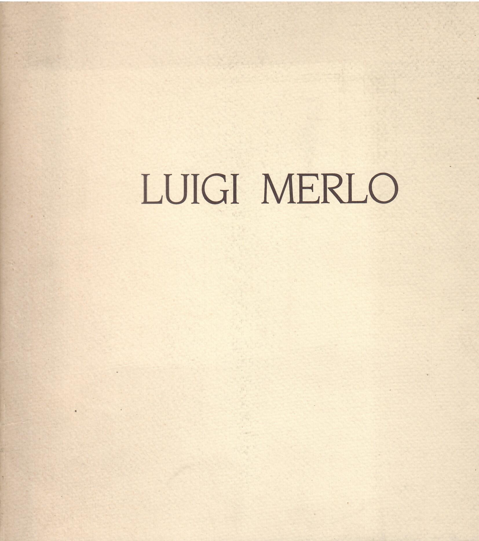 LUIGI MERLO - INCISIONI DAL 1974 AL 1984