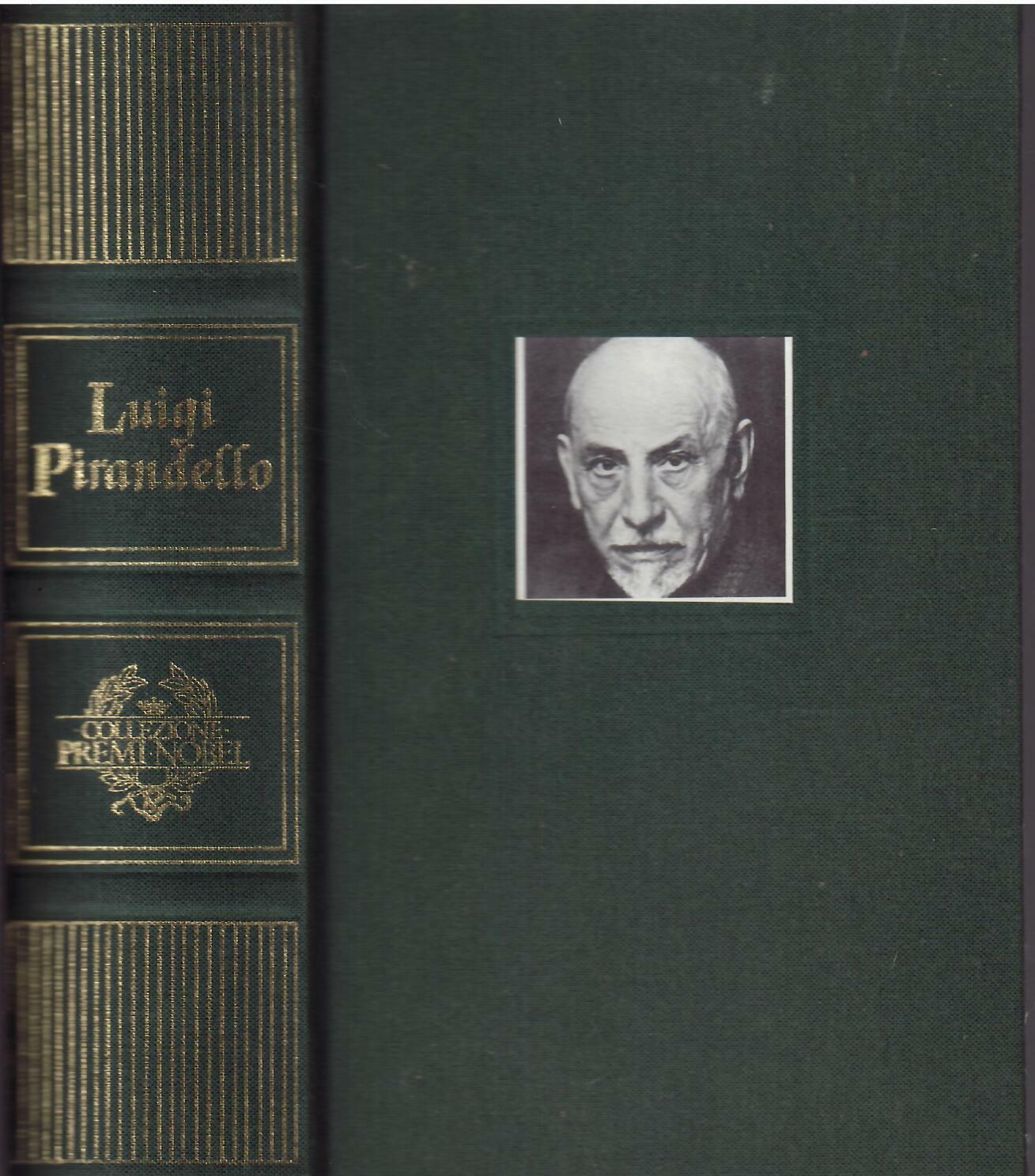 LUIGI PIRANDELLO - LE OPERE