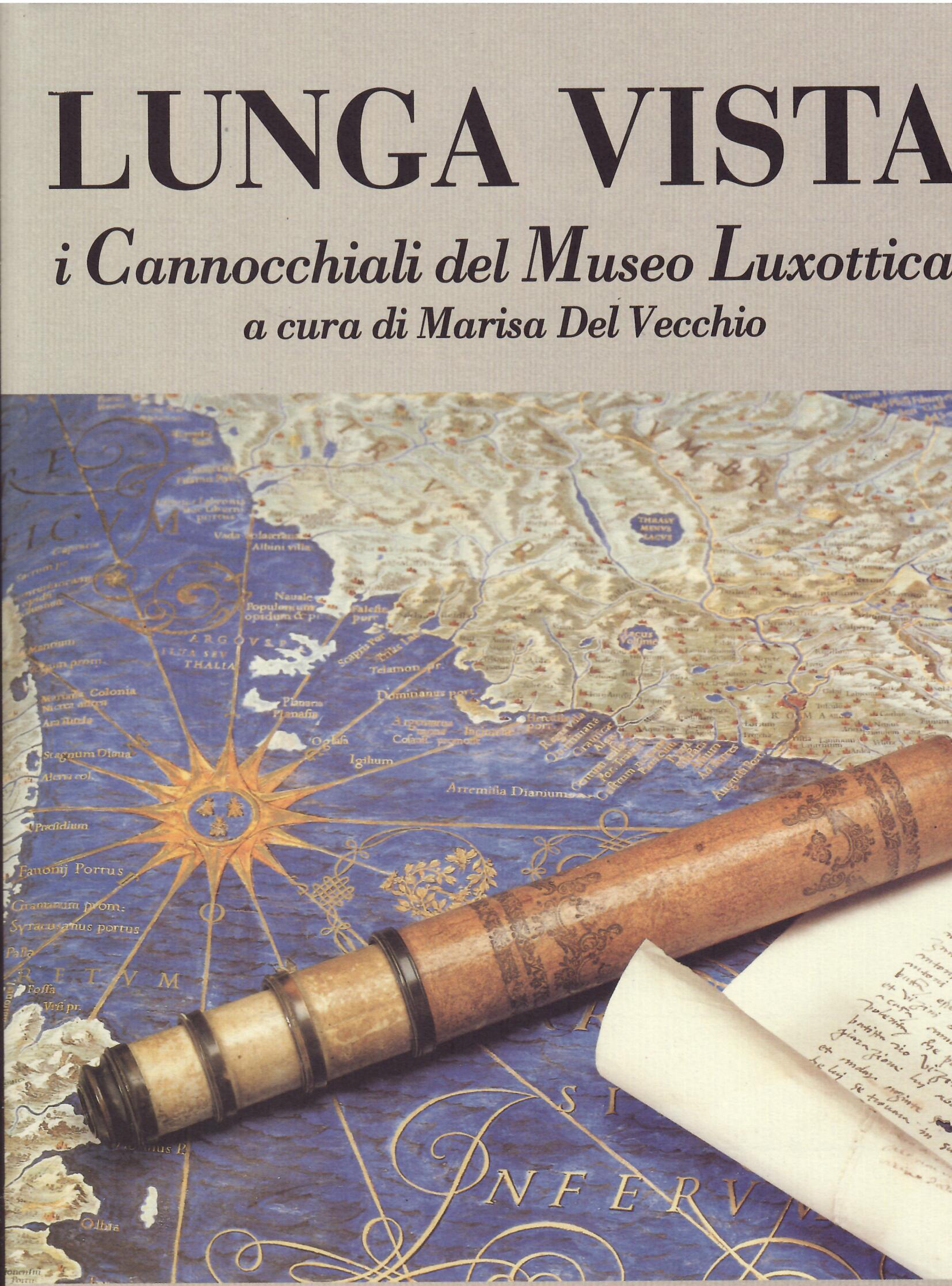 LUNGA VISTA - I CANNOCCHIALI DEL MUSEO LUXOTTICA