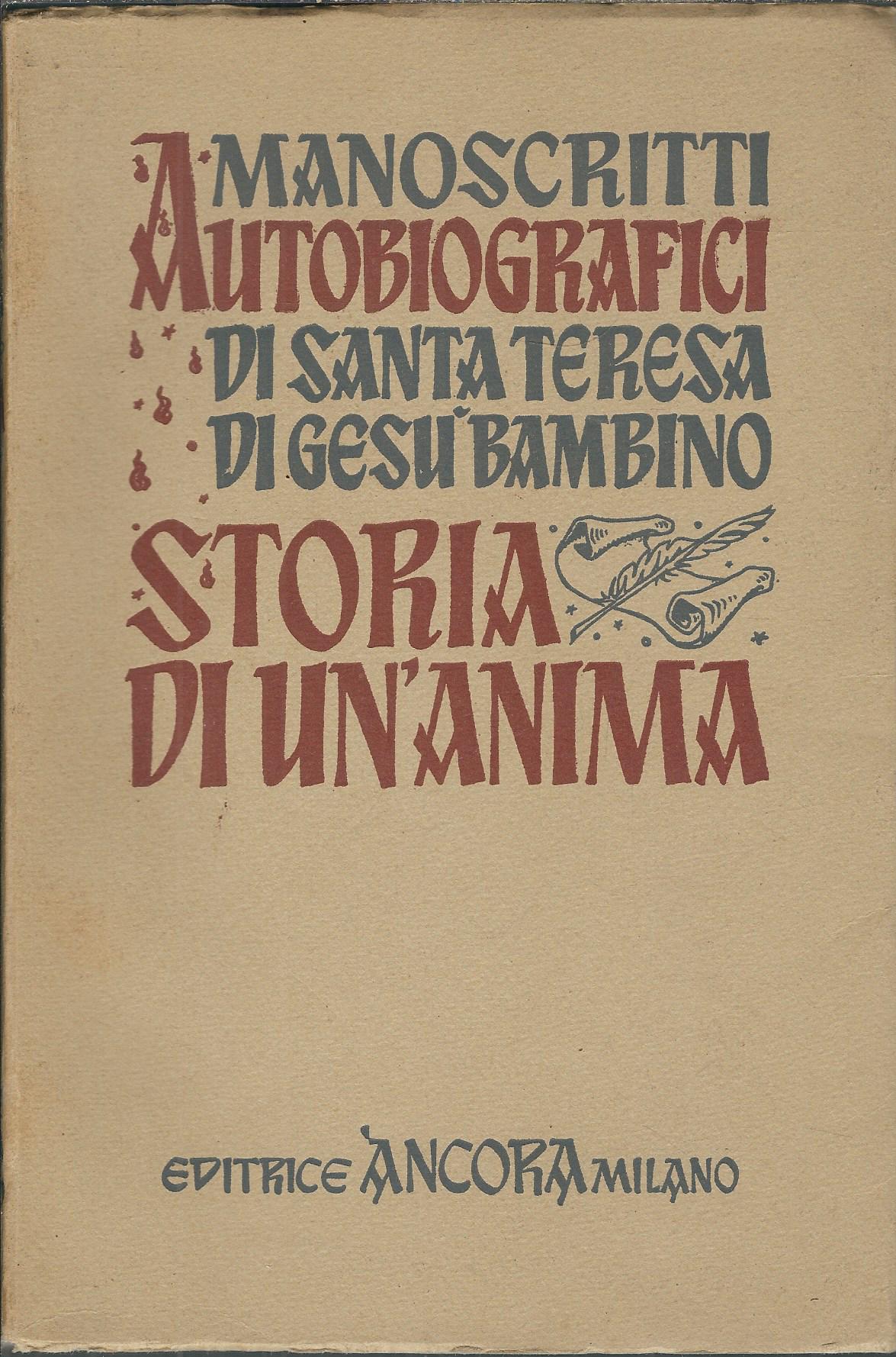 MANOSCRITTI AUTOBIOGRAFICI DI SANTA TERESA DI GESU' BAMBINO
