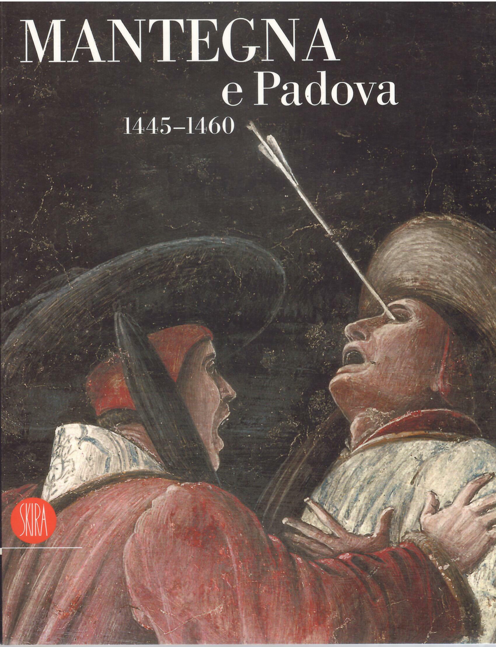 MANTEGNA E PADOVA - 1445 - 1460
