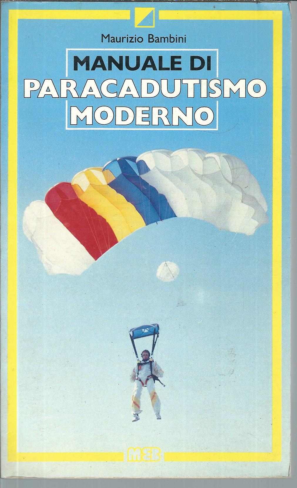 MANUALE DI PARACADUTISMO MODERMO