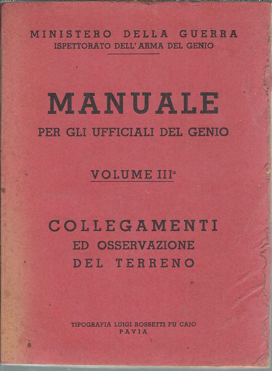MANUALE PER GLI UFFICIALI DEL GENIO - VOLME III - …