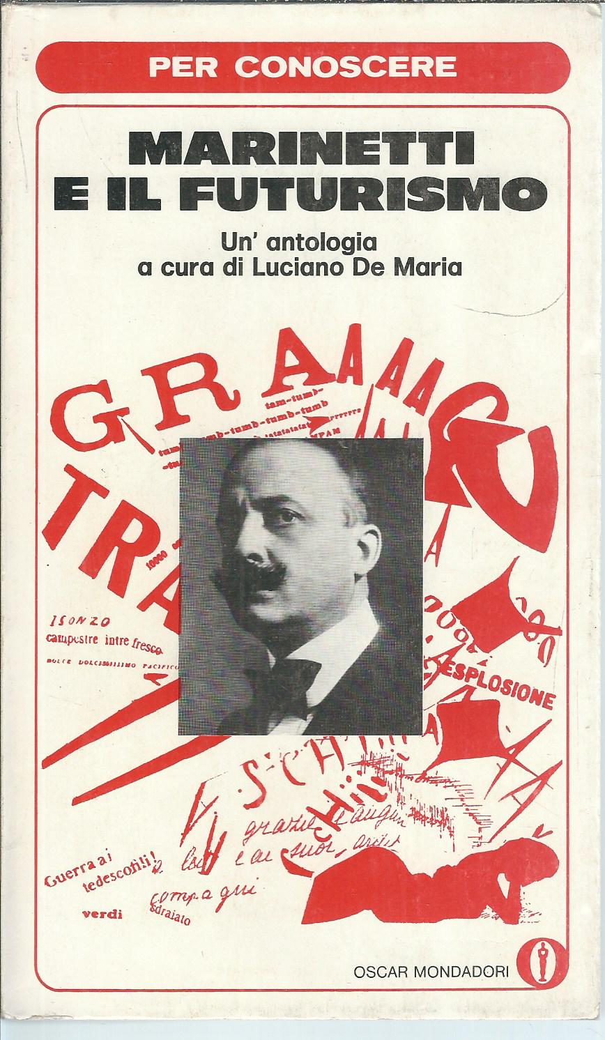 MARINETTI E IL FUTURISMO