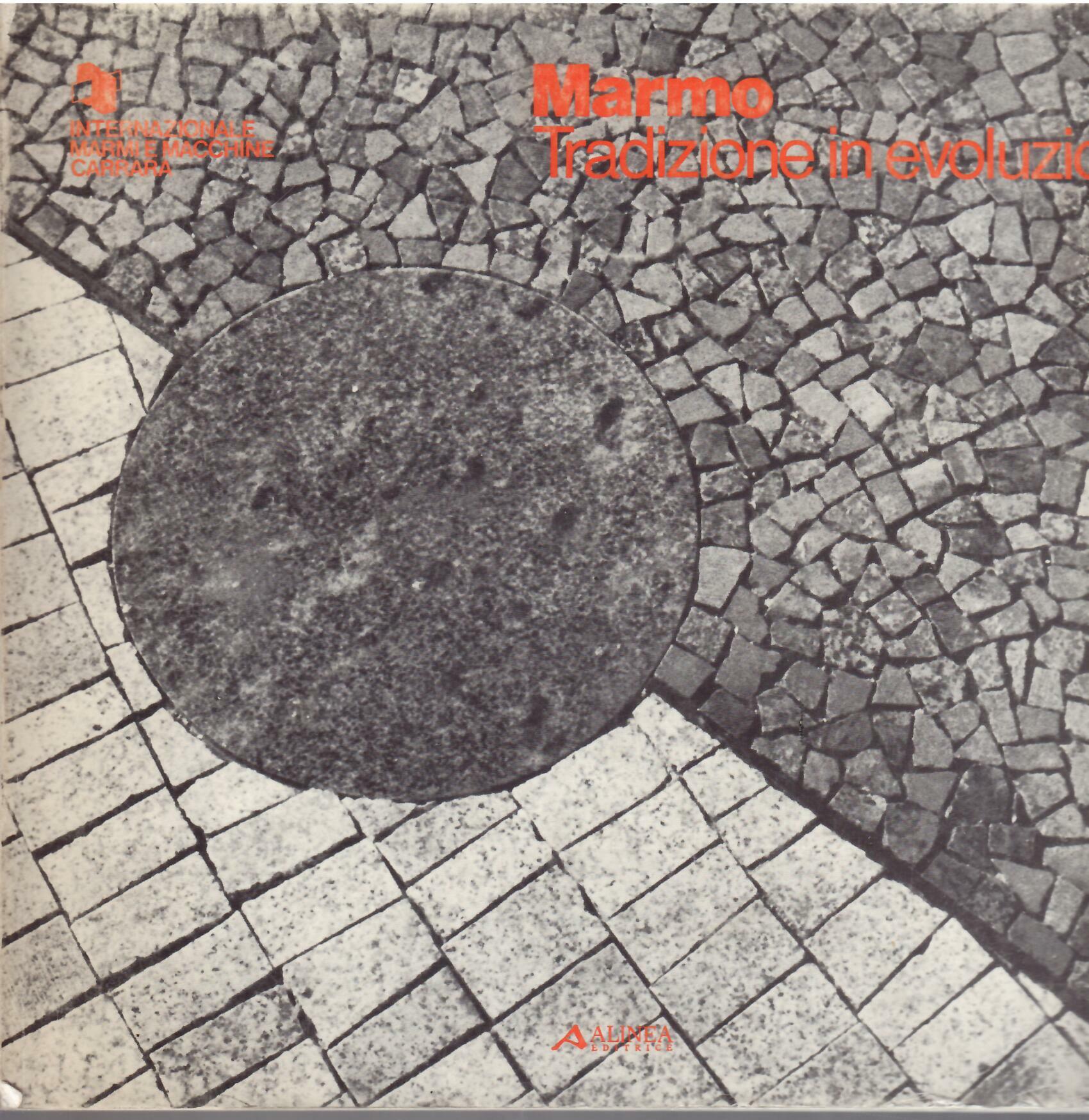 MARMO: TRADIZIONE IN EVOLUZIONE