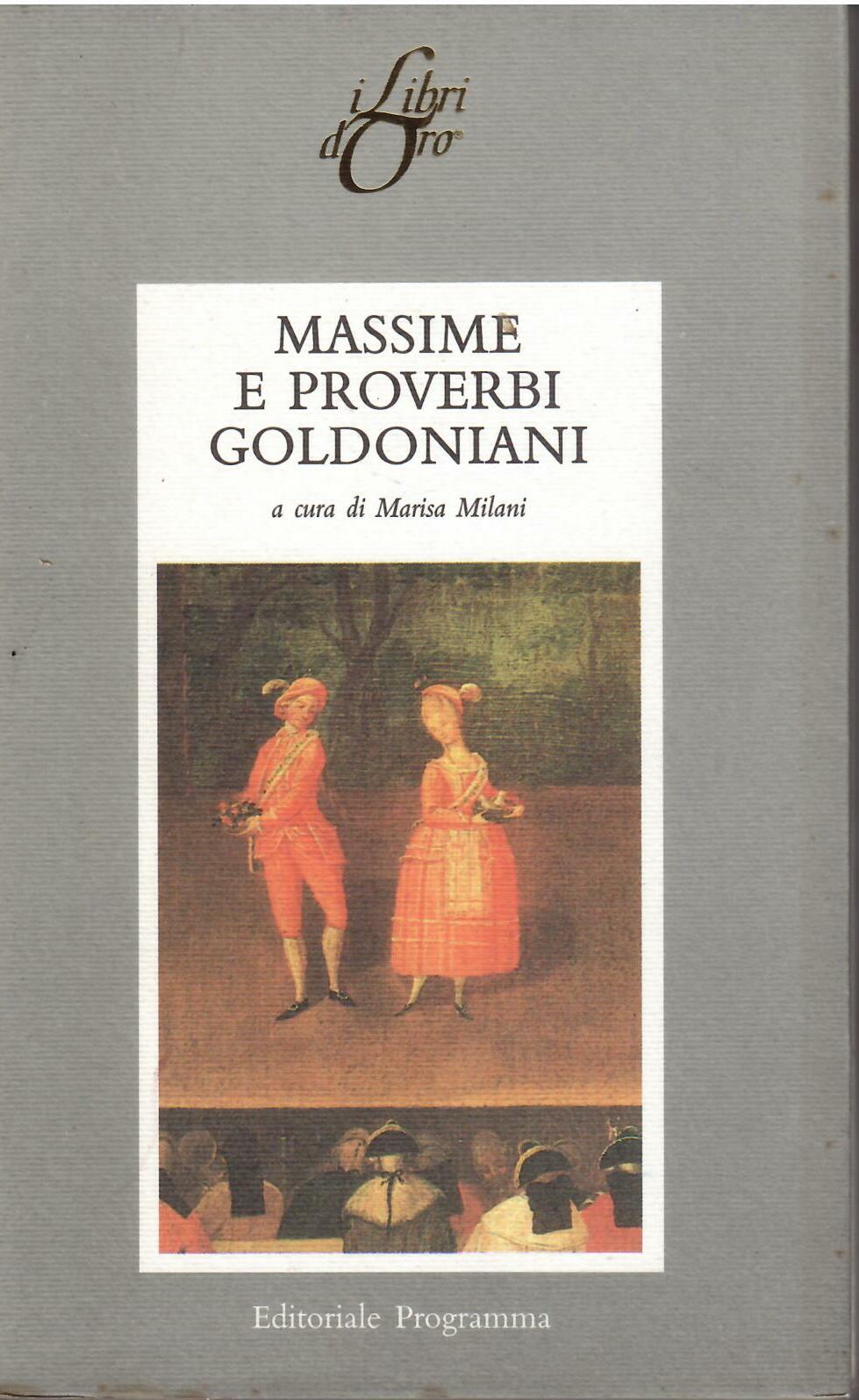 MASSIME E PROVERBI GOLDONIANI