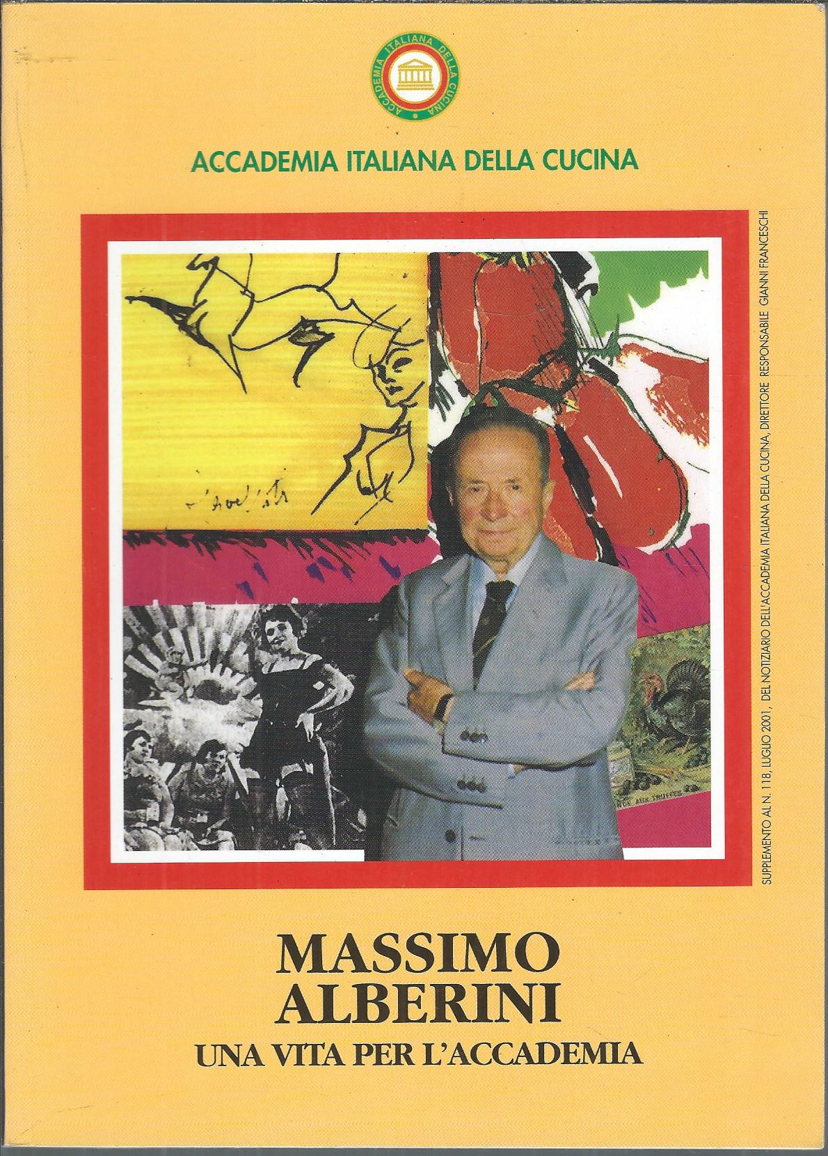 MASSIMO ALBERINI :UNA VITA PER L'ACCADEMIA