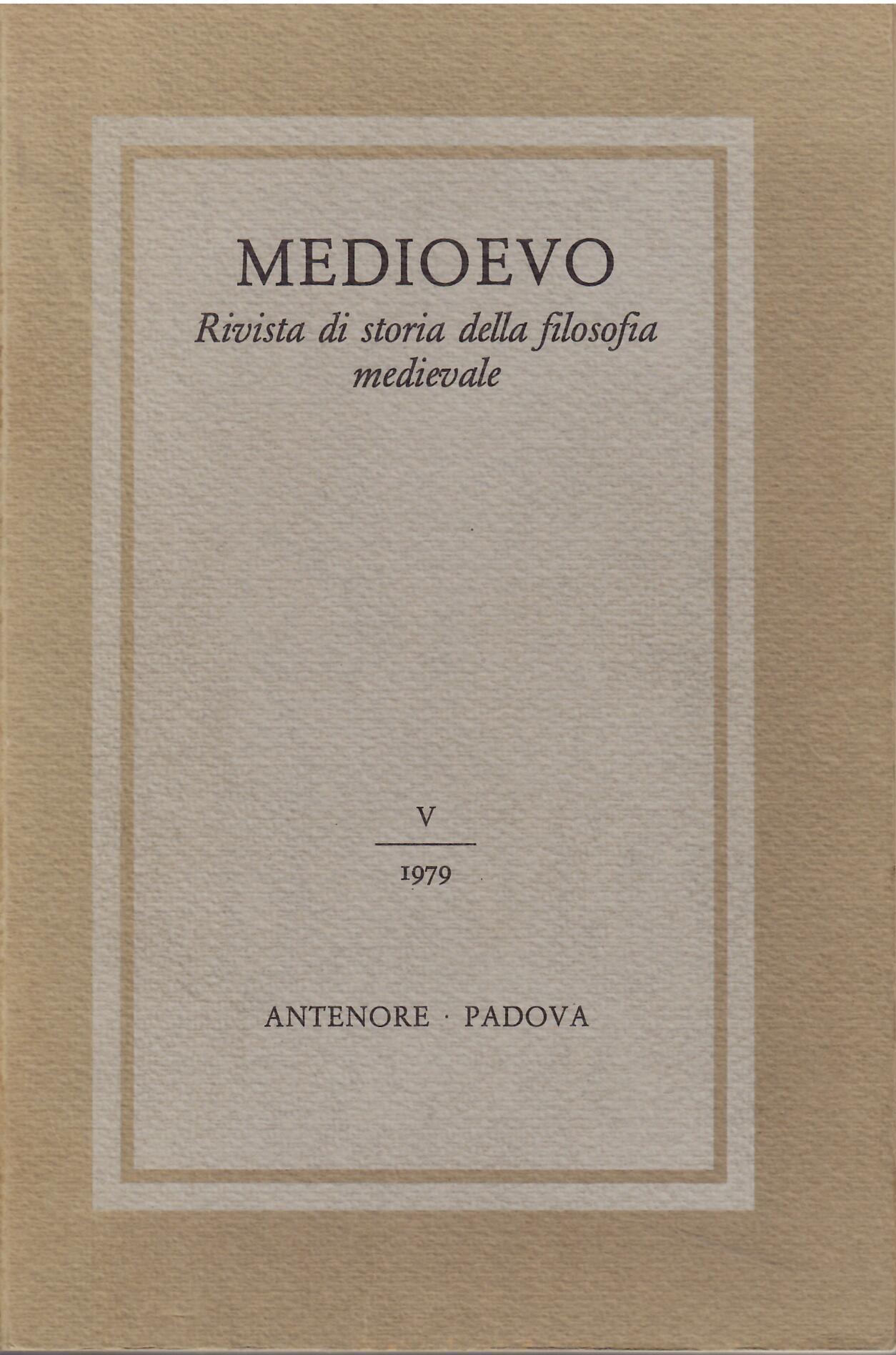 MEDIOEVO - RIVISTA DI STORIA DELLA FILOSOFIA MEDIEVALE - 1979 …