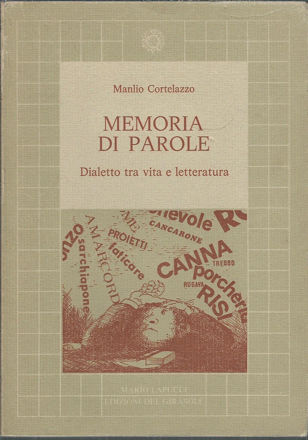 MEMORIA DI PAROLE - DIALETTO TRA VITA E LETTERATURA