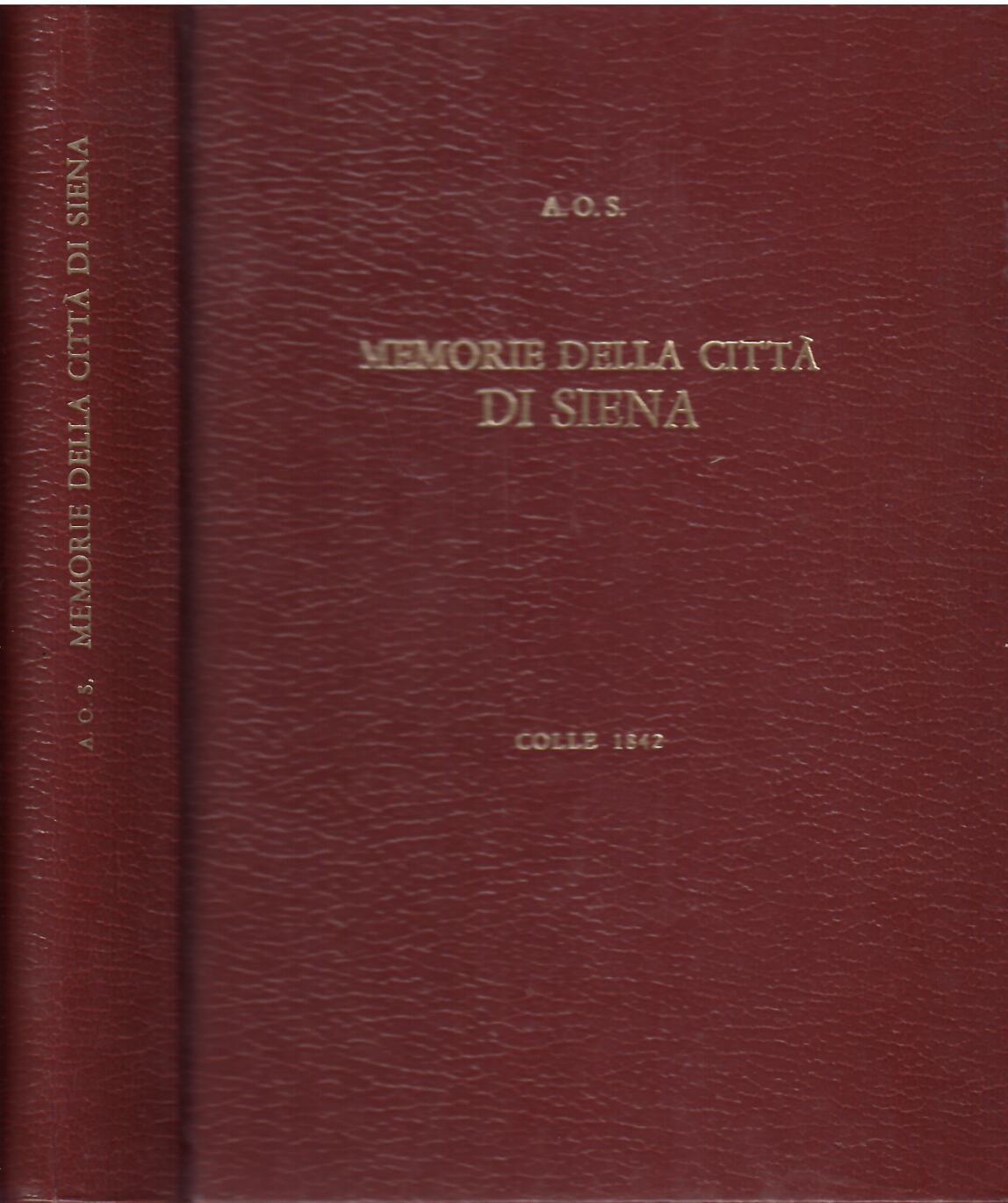 MEMORIE DELLA CITTA' DI SIENA
