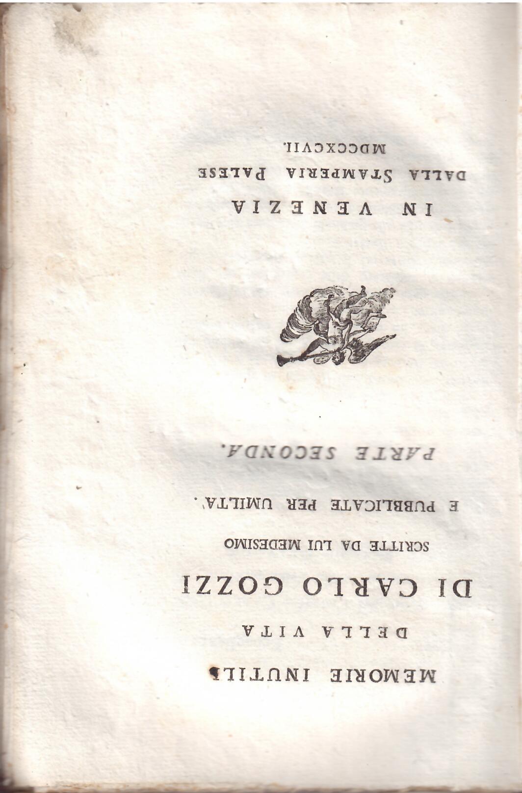 MEMORIE INUTILI DELLA VITA DI CARLO GOZZI SCRITTE DA LUI …