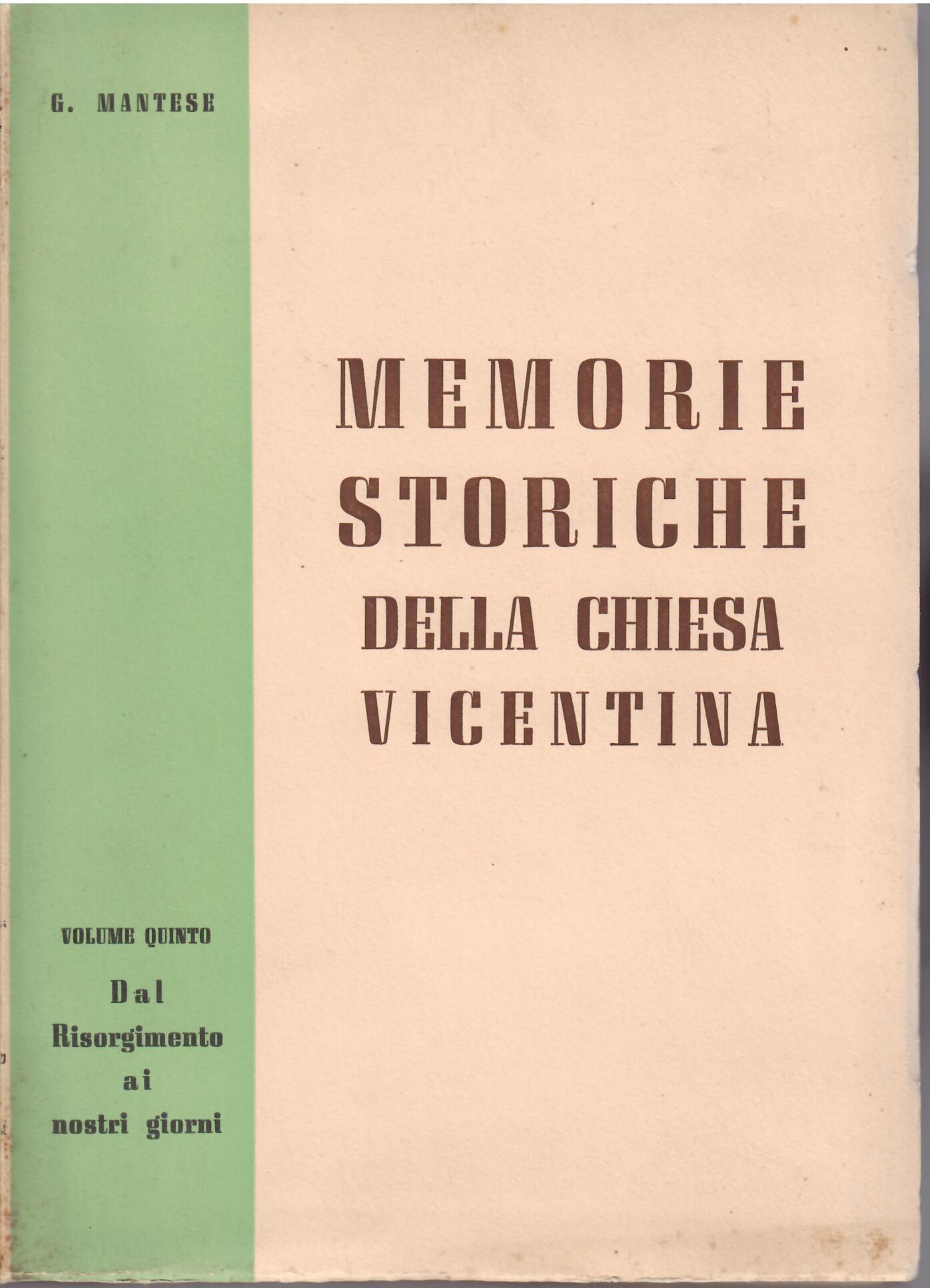 MEMORIE STORICHE DELLA CHIESA VICENTINA - VOL. QUINTO - DAL …