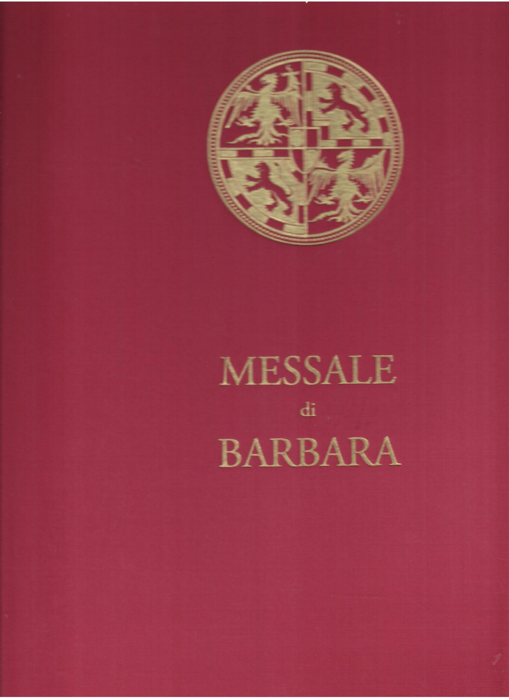 MESSALE DI BARBARA DEL BRANDEBURGO - GONZAGA