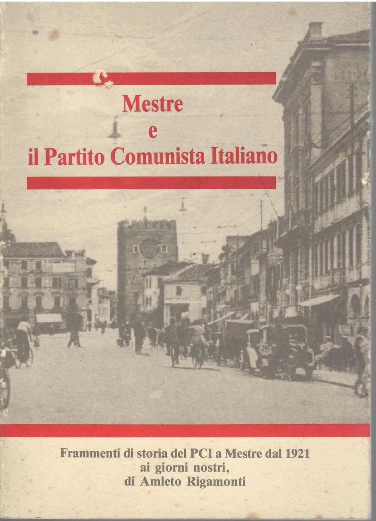 MESTRE E IL PARTITO COMUNISTA ITALIANO