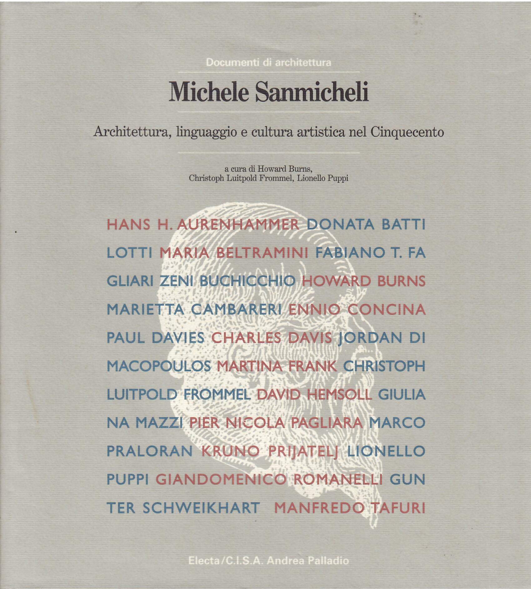 MICHELE SANMICHELI - ARCHITETTURA, LINGUAGGIO E CULTURA ARTISTICA NEL CINQUECENTO