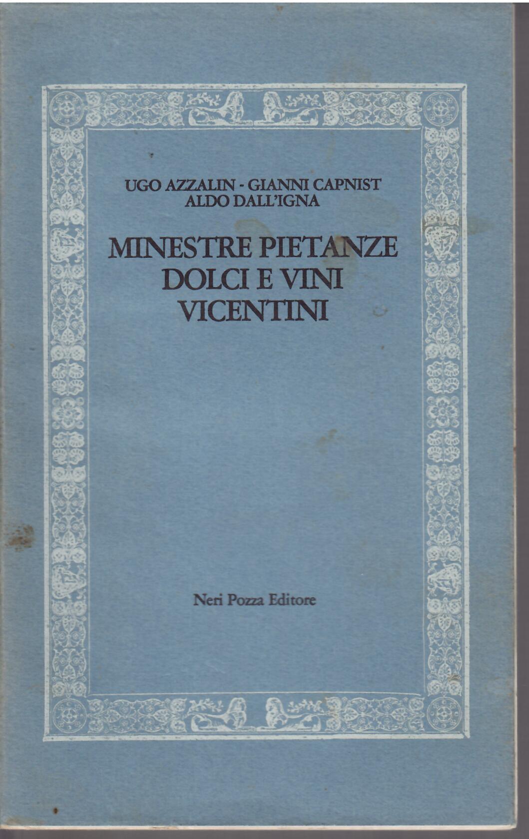 MINESTRE PIETANZE DOLCI E VINI VICENTINI