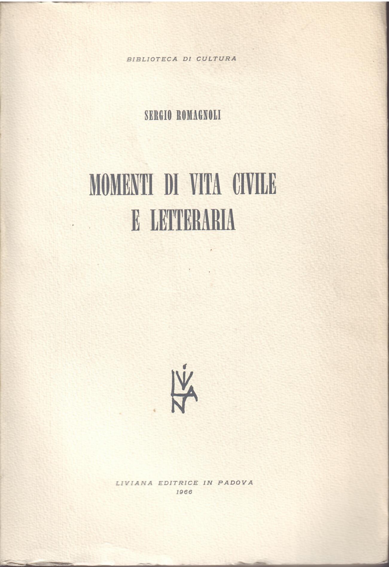 MOMENTI DI VITA CIVILE E LETTERARIA